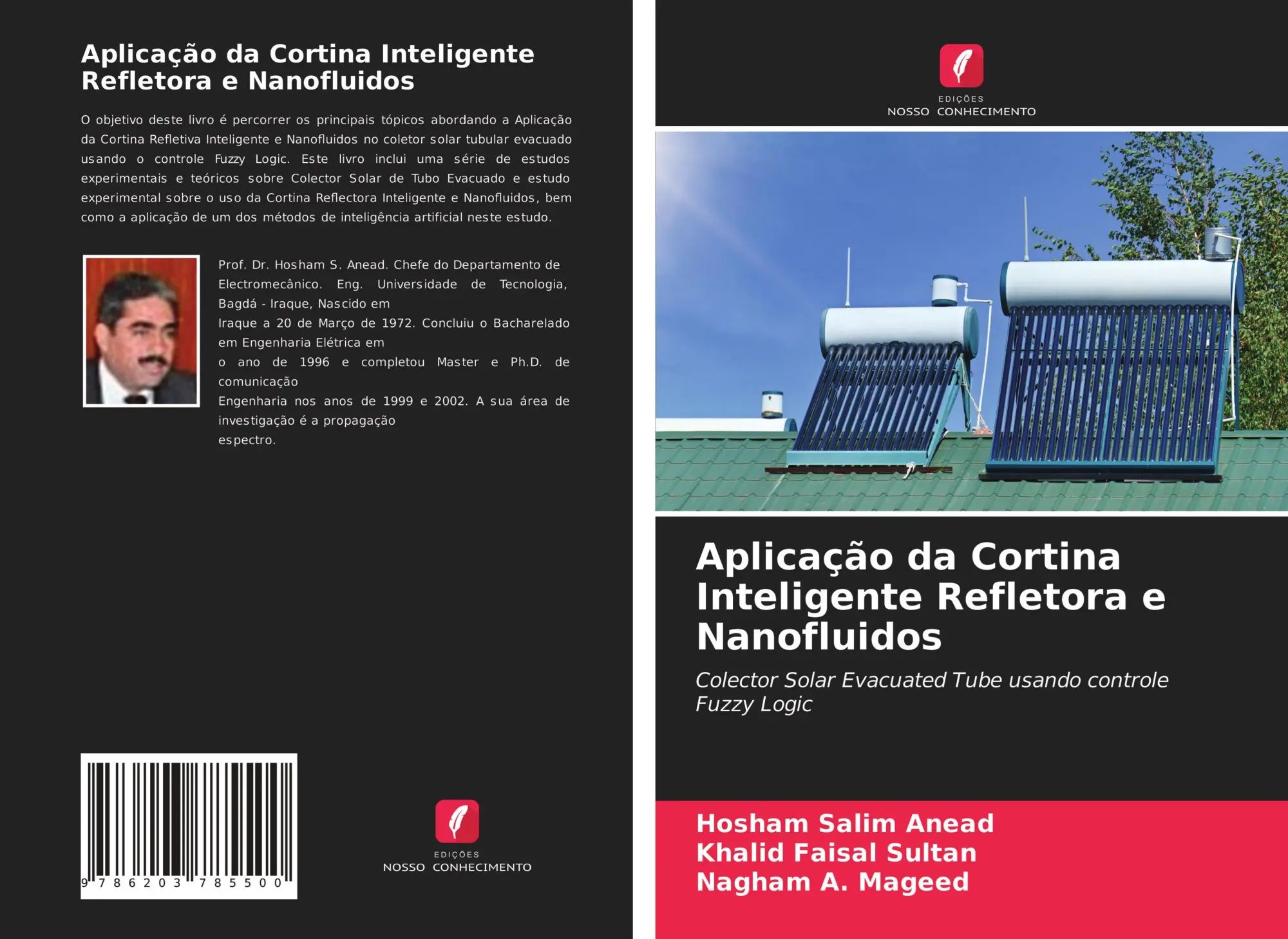 Aplicação da Cortina Inteligente Refletora e Nanofluidos / Colector Solar Evacuated Tube usando controle Fuzzy Logic / Hosham Salim Anead (u. a.) / Taschenbuch / Portugiesisch / 2021 - Salim Anead, Hosham