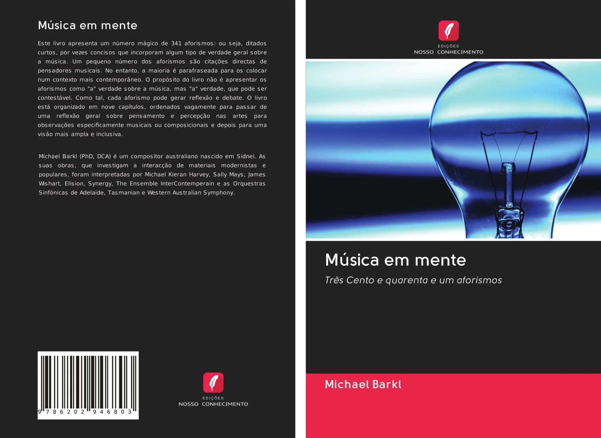 Música em mente / Três Cento e quarenta e um aforismos / Michael Barkl / Taschenbuch / Portugiesisch / 2020 / Edições Nosso Conhecimento / EAN 9786202946803 - Barkl, Michael
