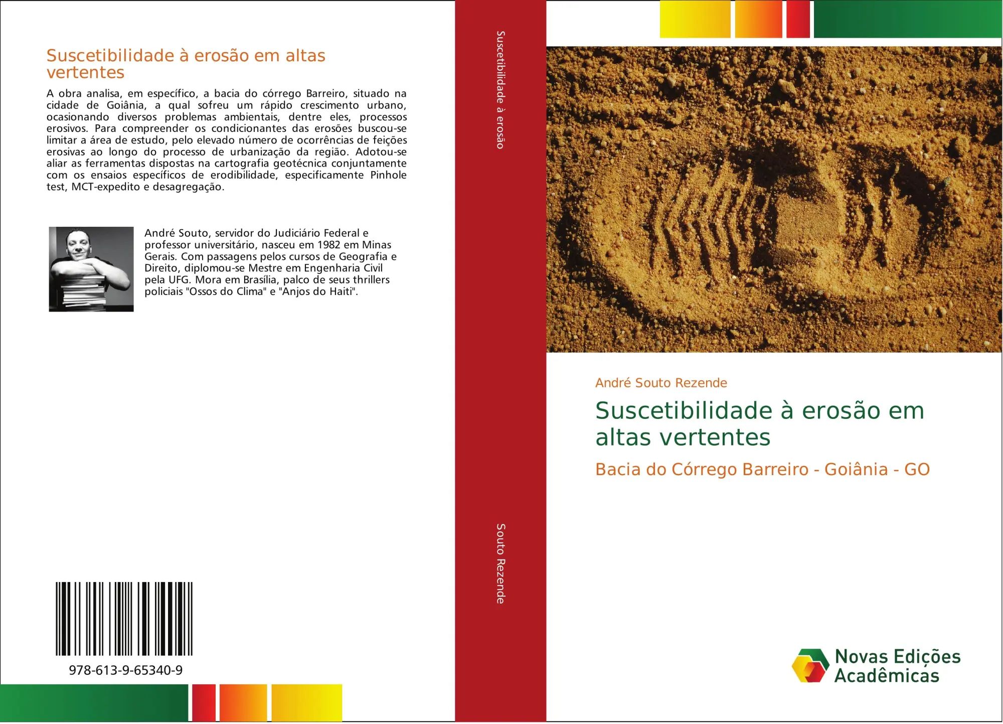 Suscetibilidade à erosão em altas vertentes / Bacia do Córrego Barreiro - Goiânia - GO / André Souto Rezende / Taschenbuch / Portugiesisch / 2018 / Novas Edições Acadêmicas / EAN 9786139653409 - Souto Rezende, André