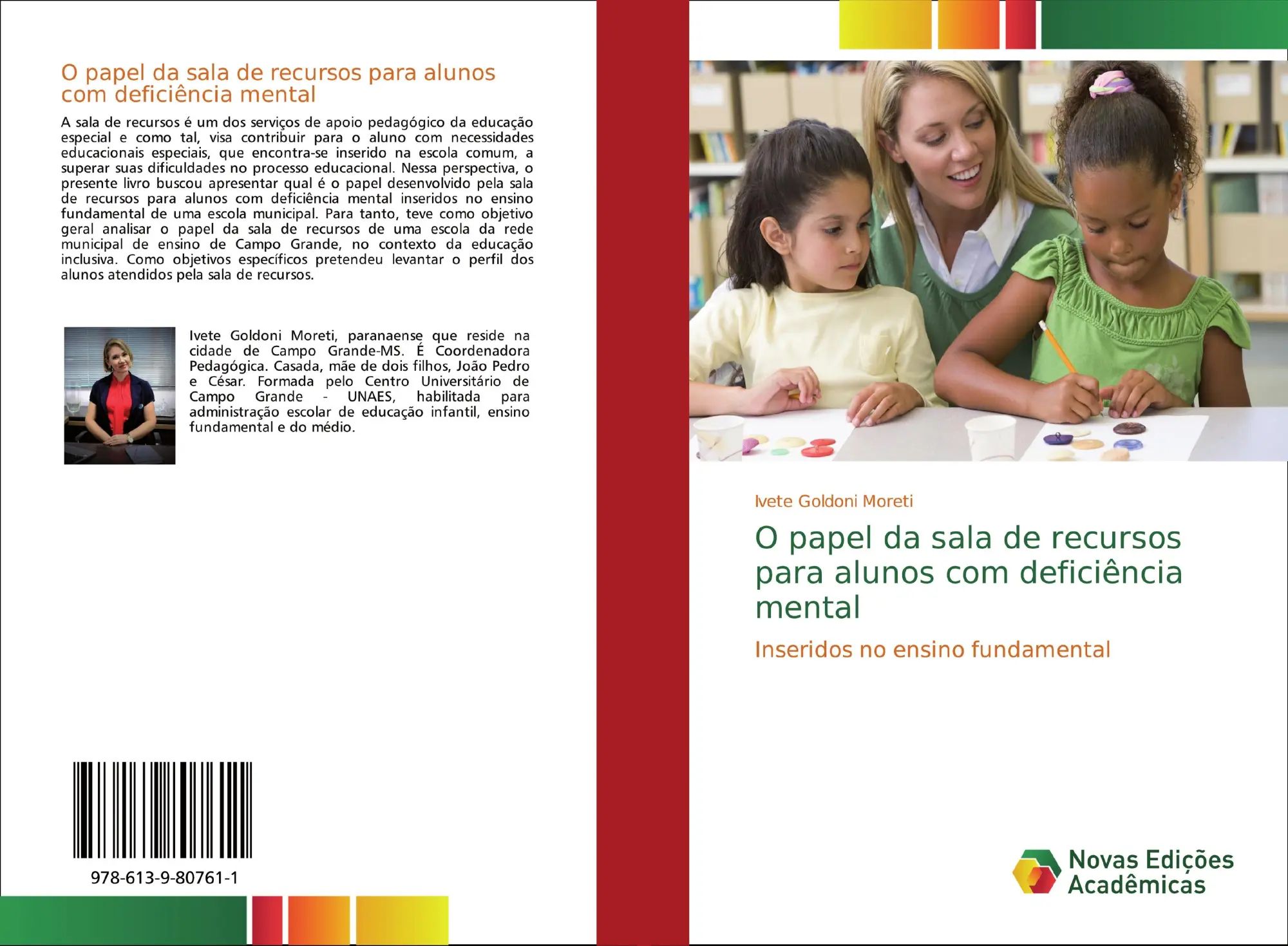 O papel da sala de recursos para alunos com deficiência mental / Inseridos no ensino fundamental / Ivete Goldoni Moreti / Taschenbuch / Portugiesisch / 2020 / Novas Edições Acadêmicas - Goldoni Moreti, Ivete