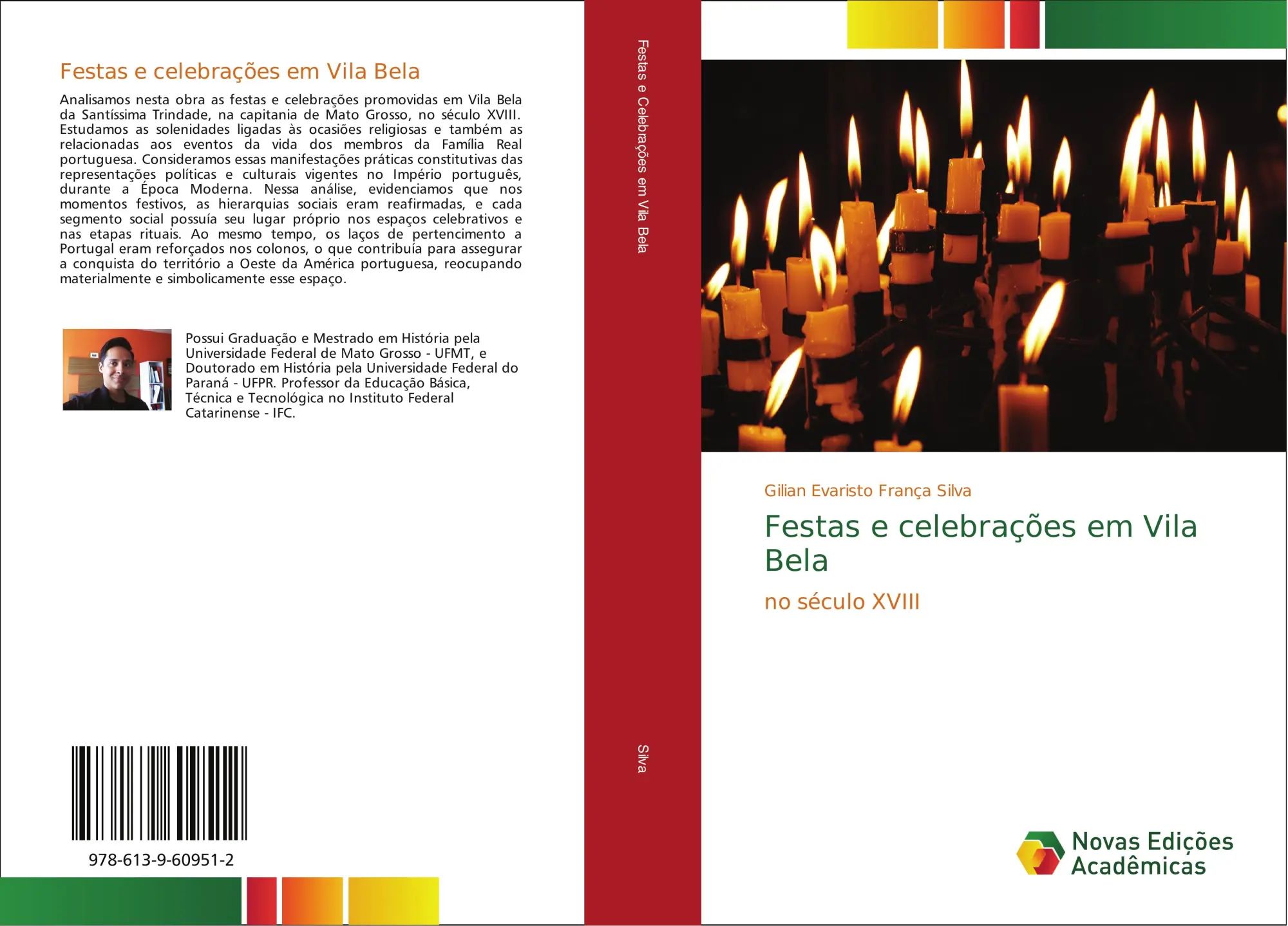Festas e celebrações em Vila Bela / no século XVIII / Gilian Evaristo França Silva / Taschenbuch / Portugiesisch / 2018 / Novas Edições Acadêmicas / EAN 9786139609512 - Silva, Gilian Evaristo França
