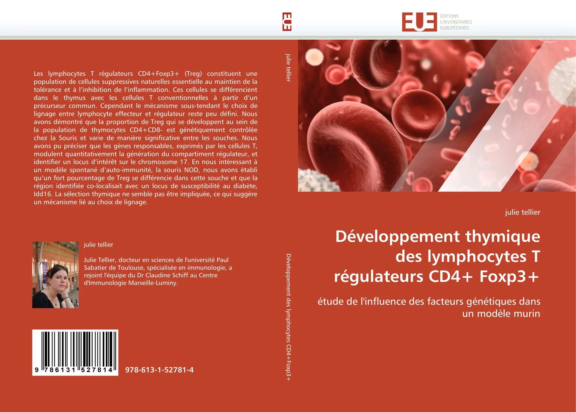 Développement thymique des lymphocytes T régulateurs CD4+ Foxp3+ / étude de l''influence des facteurs génétiques dans un modèle murin / Julie Tellier / Taschenbuch / 188 S. / Französisch / 2010 - Tellier, Julie