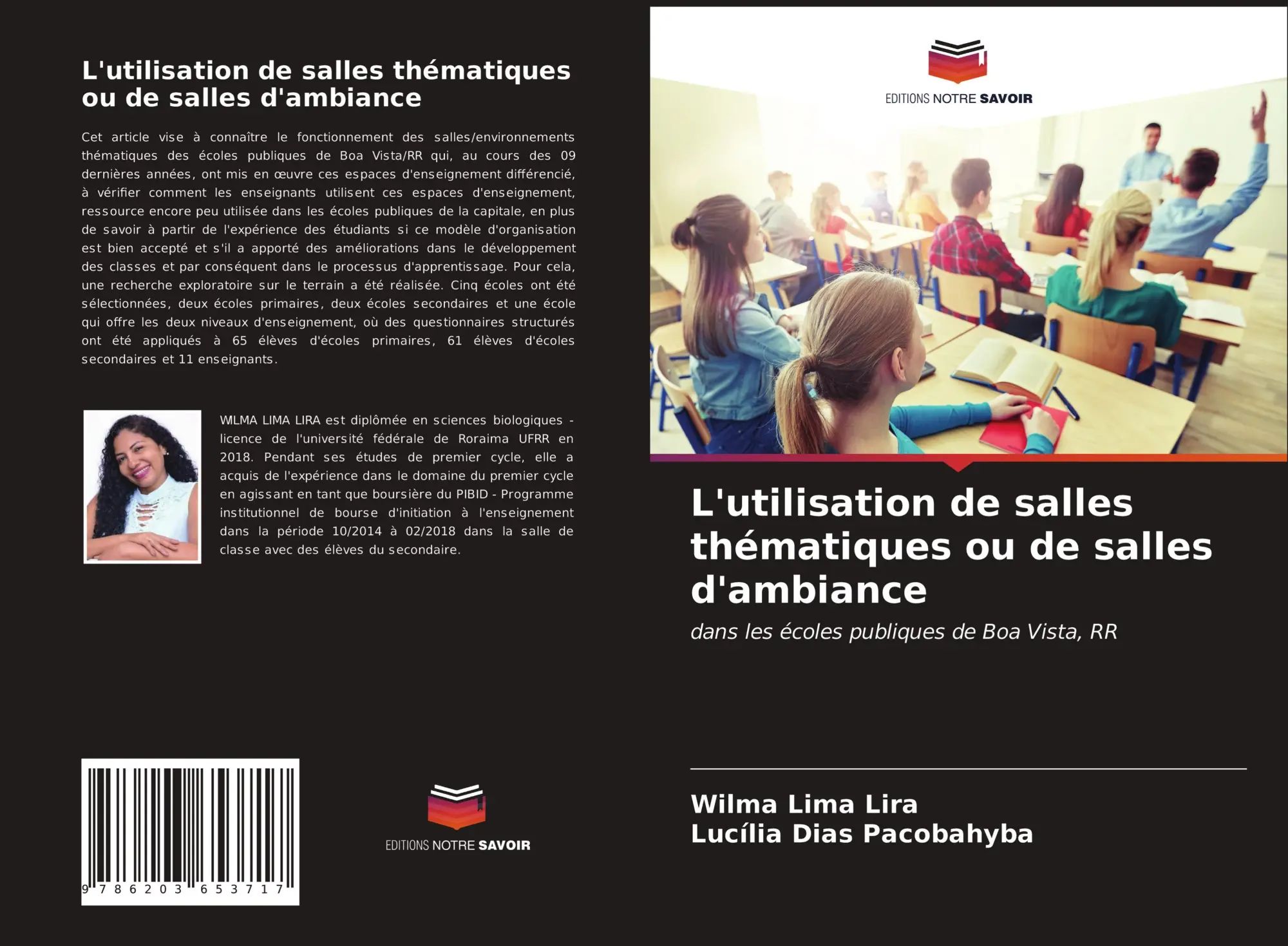 L'utilisation de salles thématiques ou de salles d'ambiance / dans les écoles publiques de Boa Vista, RR / Wilma Lima Lira (u. a.) / Taschenbuch / Kartoniert Broschiert / Französisch / 2021 - Lira, Wilma Lima