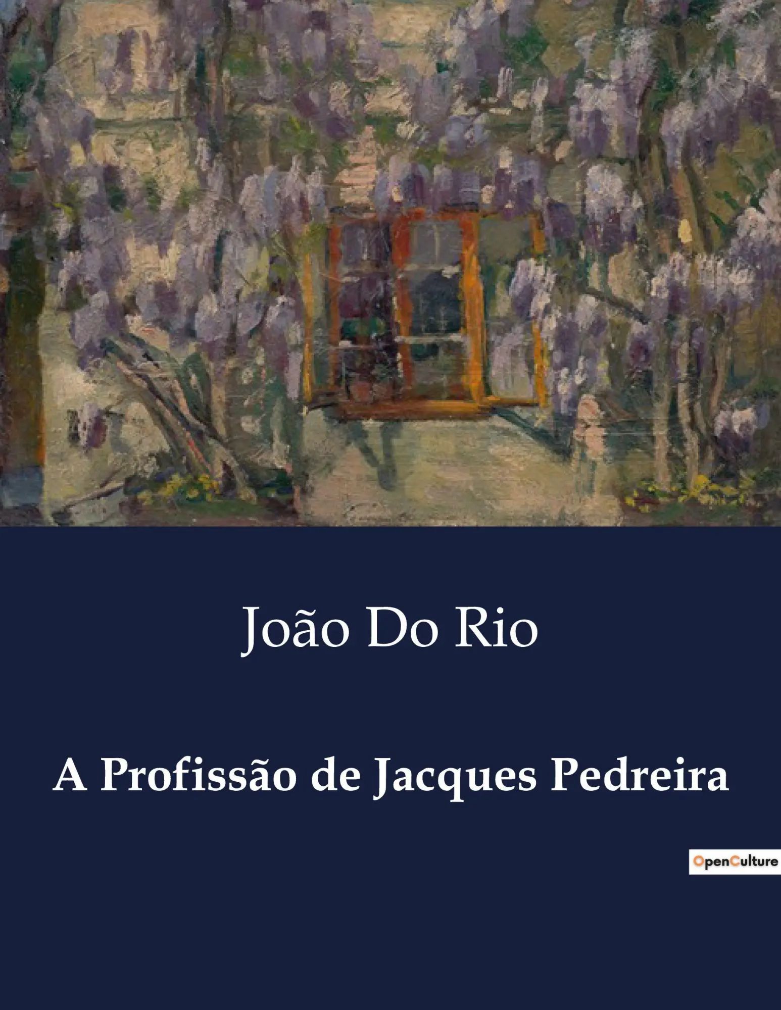 A Profissão de Jacques Pedreira / João Do Rio / Taschenbuch / Portugiesisch / 2024 / Culturea / EAN 9791041947119 - Do Rio, João