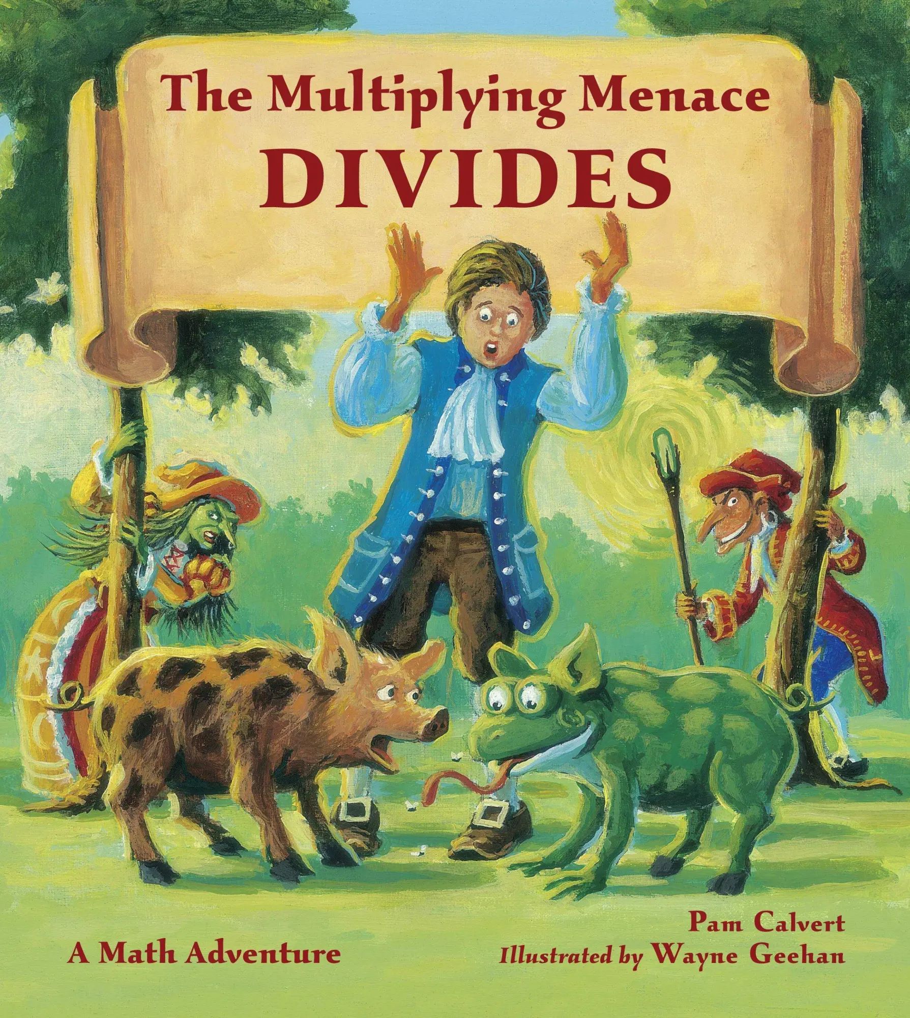 The Multiplying Menace Divides / A Math Adventure / Pam Calvert / Taschenbuch / Einband - flex.(Paperback) / Englisch / 2011 / Charlesbridge Publishing / EAN 9781570917820 - Calvert, Pam