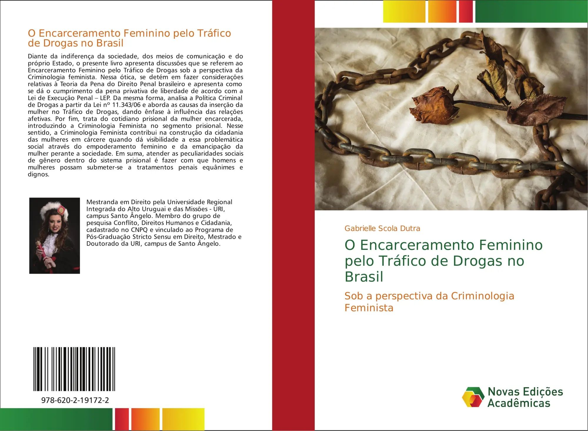 O Encarceramento Feminino pelo Tráfico de Drogas no Brasil / Sob a perspectiva da Criminologia Feminista / Gabrielle Scola Dutra / Taschenbuch / Portugiesisch / 2018 / Novas Edições Acadêmicas - Scola Dutra, Gabrielle
