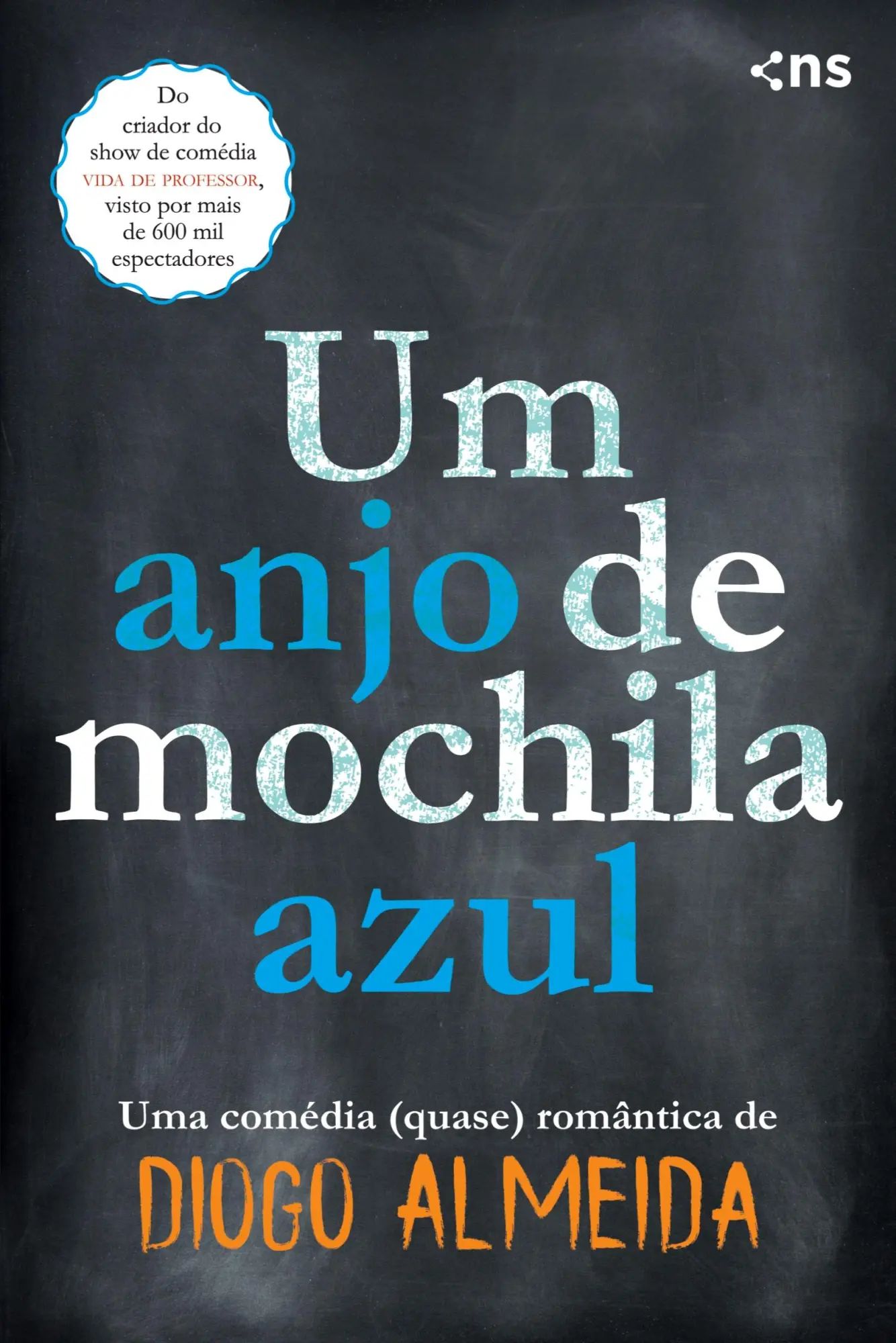 Um anjo de mochila azul / Diogo Almeida / Taschenbuch / Paperback / Kartoniert Broschiert / Portugiesisch / 2020 / Novo Século Editora / EAN 9788542817225 - Almeida, Diogo