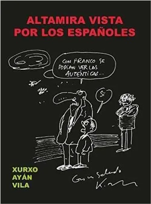 Altamira vista por los espanoles / Xurxo Ayan Vila / Taschenbuch / Englisch / 2015 / JAS Arqueologia / EAN 9788494436826 - Ayan Vila, Xurxo