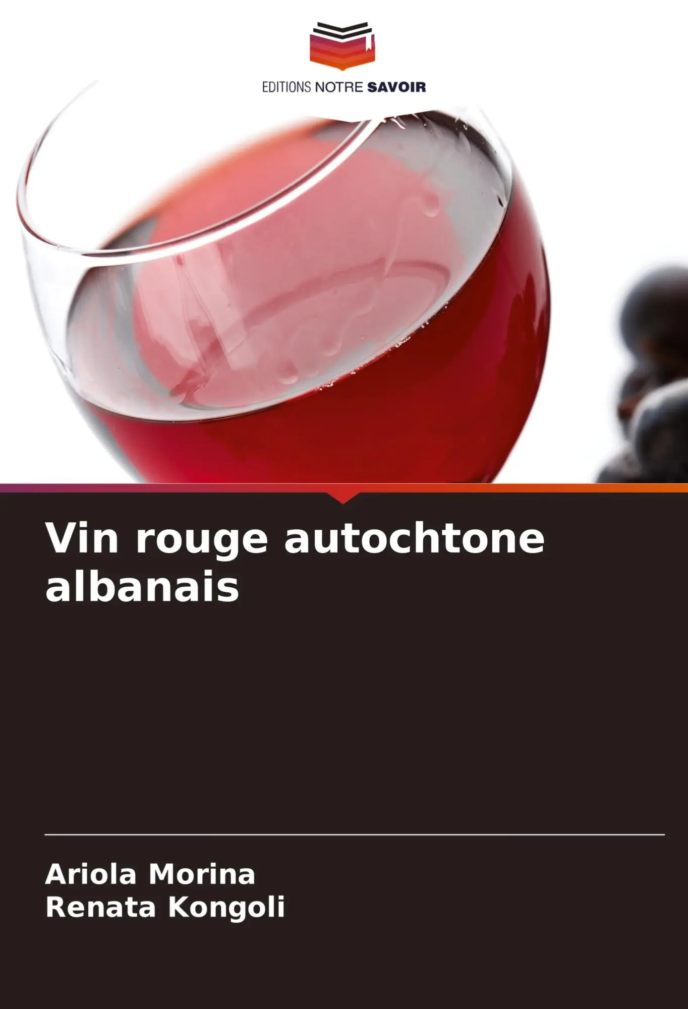 Vin rouge autochtone albanais / Ariola Morina (u. a.) / Taschenbuch / Paperback / Französisch / 2024 / Editions Notre Savoir / EAN 9786208342234 - Morina, Ariola