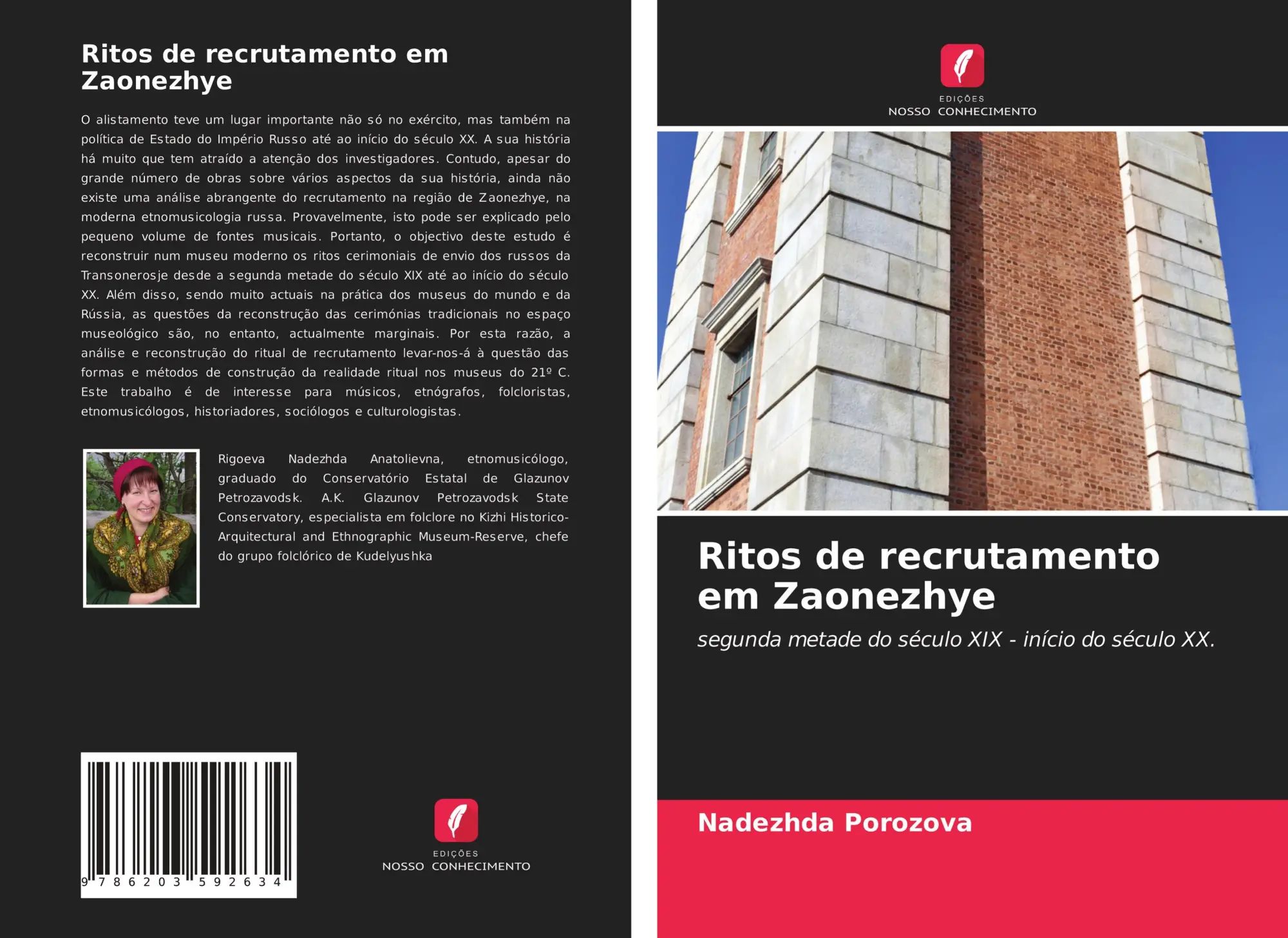 Ritos de recrutamento em Zaonezhye / segunda metade do século XIX - início do século XX. / Nadezhda Porozova / Taschenbuch / Portugiesisch / 2021 / Edições Nosso Conhecimento / EAN 9786203592634 - Porozova, Nadezhda