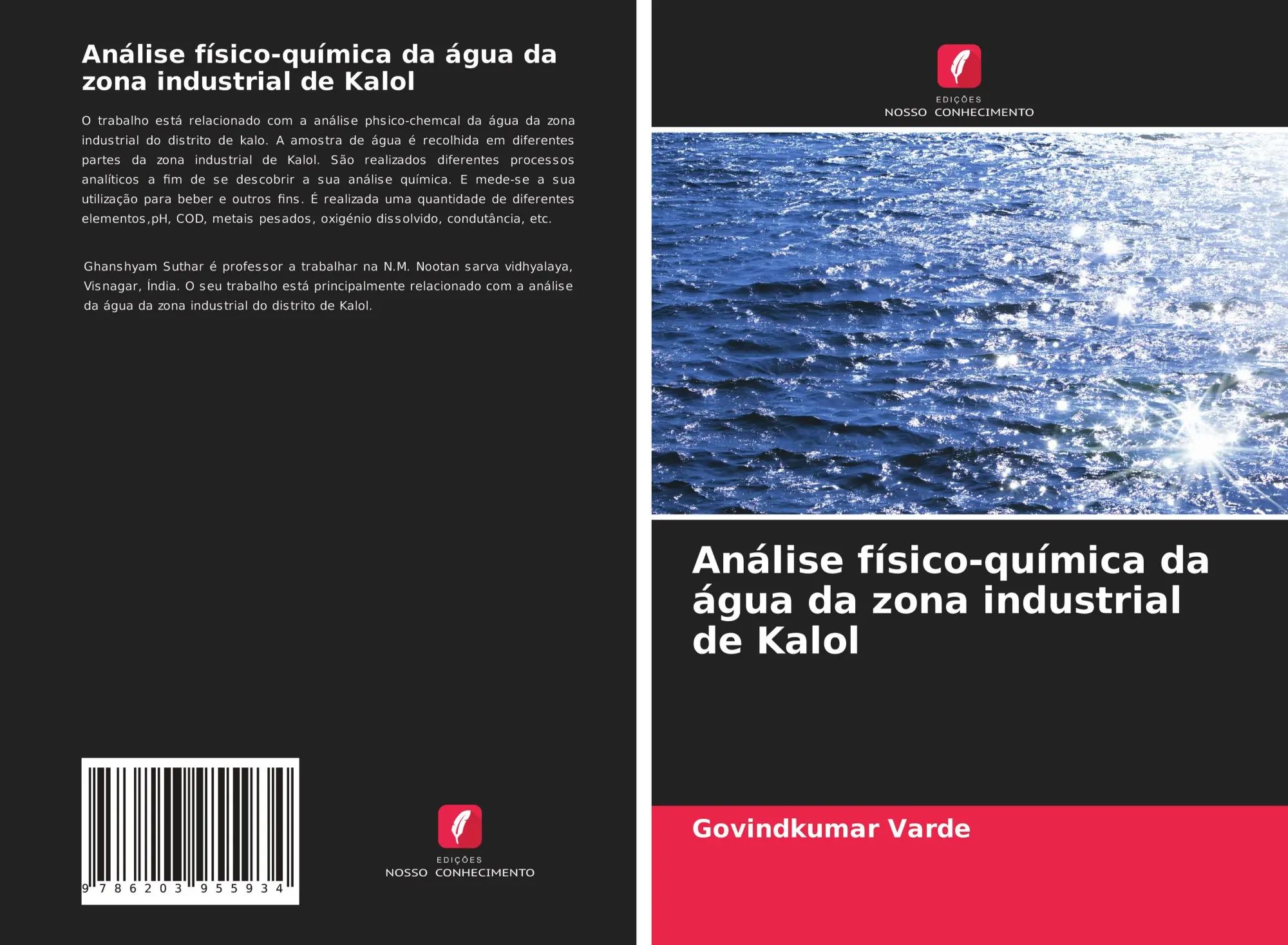Análise físico-química da água da zona industrial de Kalol / Govindkumar Varde / Taschenbuch / Portugiesisch / 2021 / Edições Nosso Conhecimento / EAN 9786203955934 - Varde, Govindkumar