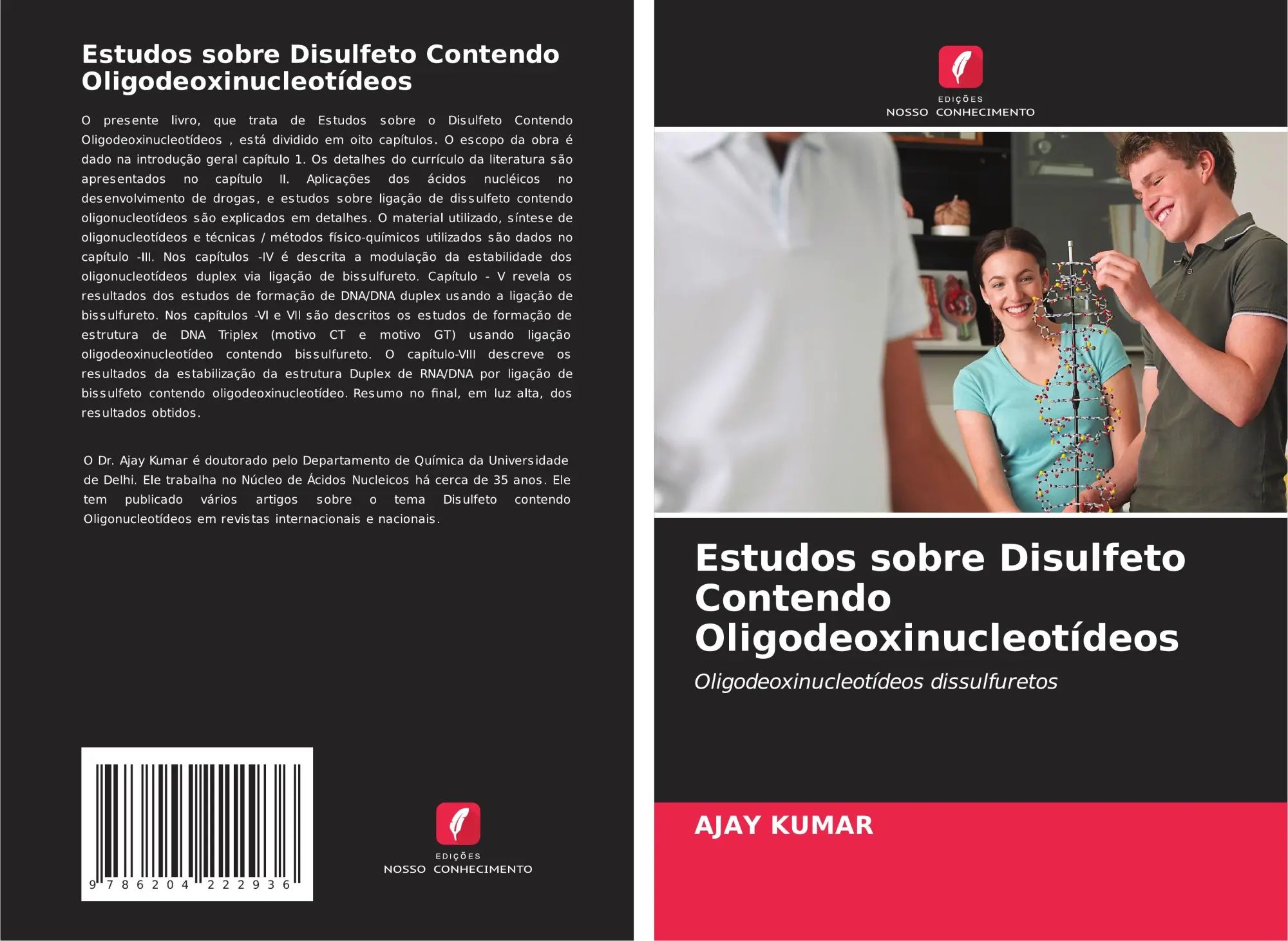 Estudos sobre Disulfeto Contendo Oligodeoxinucleotídeos / Oligodeoxinucleotídeos dissulfuretos / Ajay Kumar / Taschenbuch / Portugiesisch / 2021 / Edições Nosso Conhecimento / EAN 9786204222936 - Kumar, Ajay