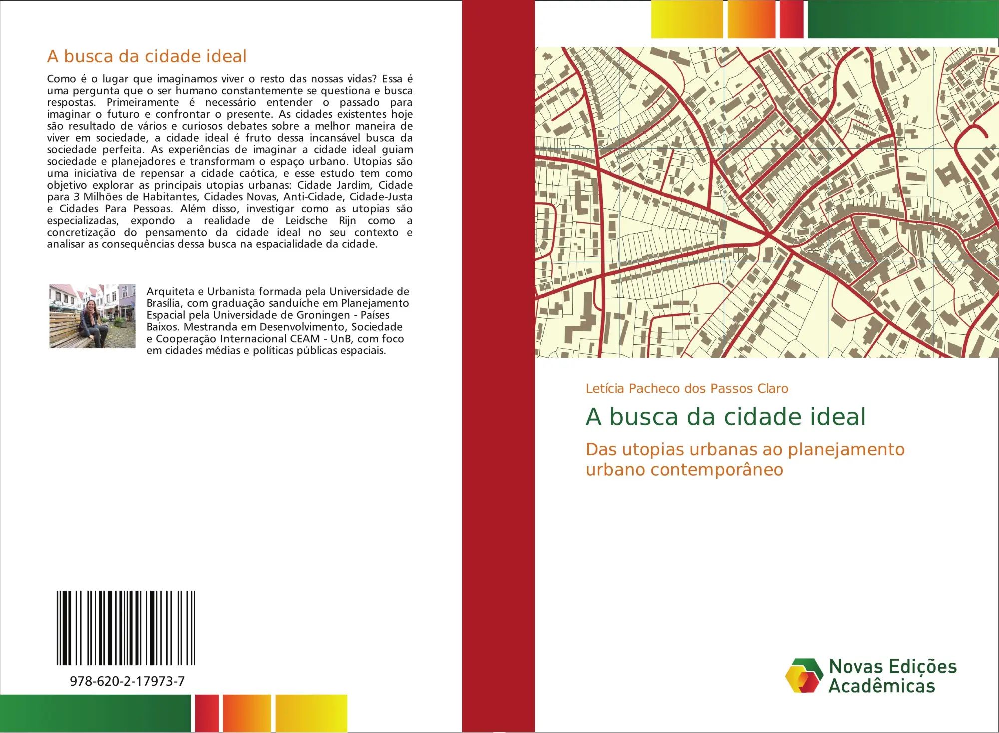 A busca da cidade ideal / Das utopias urbanas ao planejamento urbano contemporâneo / Letícia Pacheco Dos Passos Claro / Taschenbuch / Portugiesisch / 2018 / Novas Edições Acadêmicas - Pacheco Dos Passos Claro, Letícia