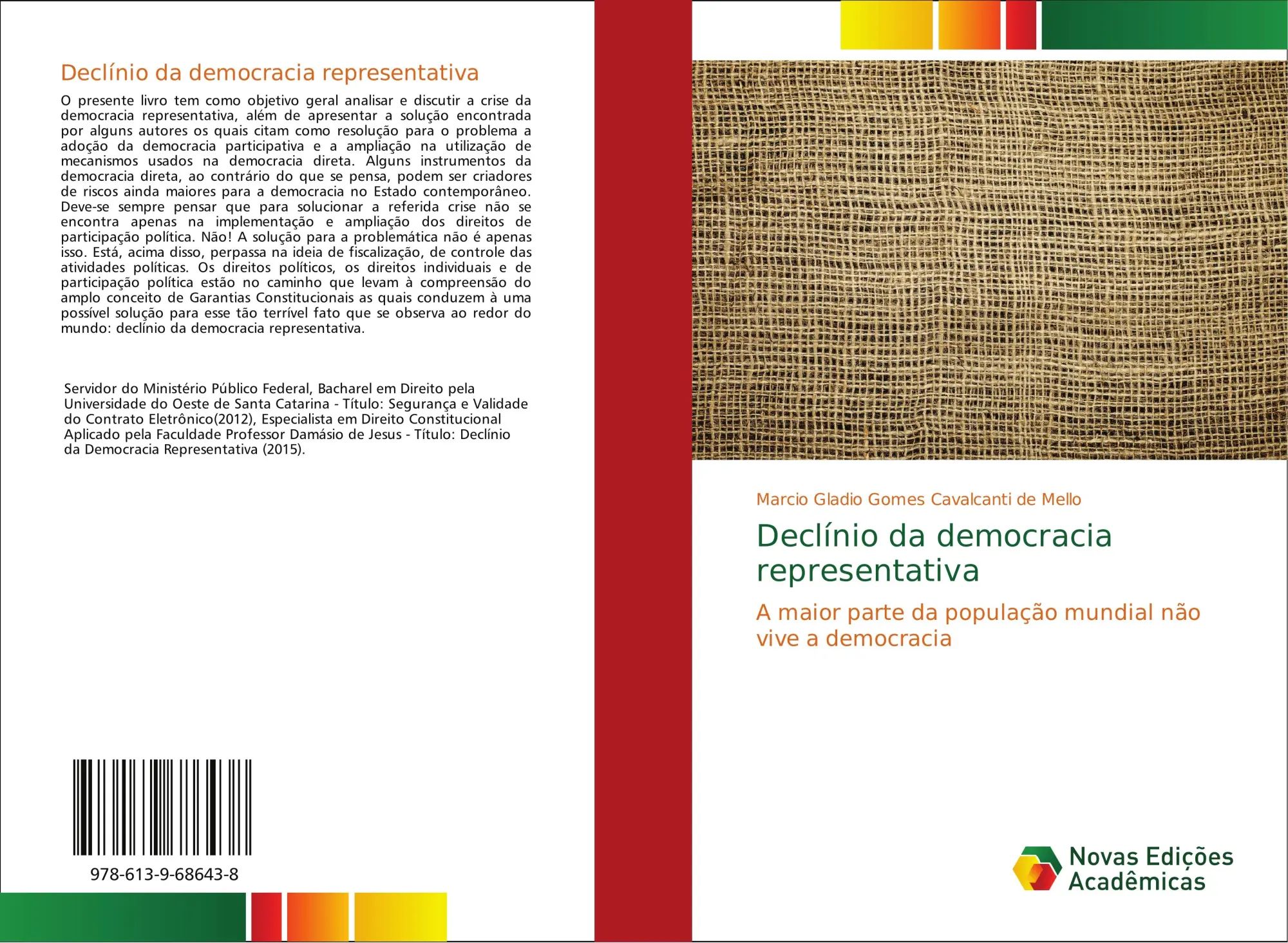 Declínio da democracia representativa / A maior parte da população mundial não vive a democracia / Marcio Gladio Gomes Cavalcanti de Mello / Taschenbuch / Portugiesisch / 2018 / EAN 9786139686438 - Gomes Cavalcanti de Mello, Marcio Gladio