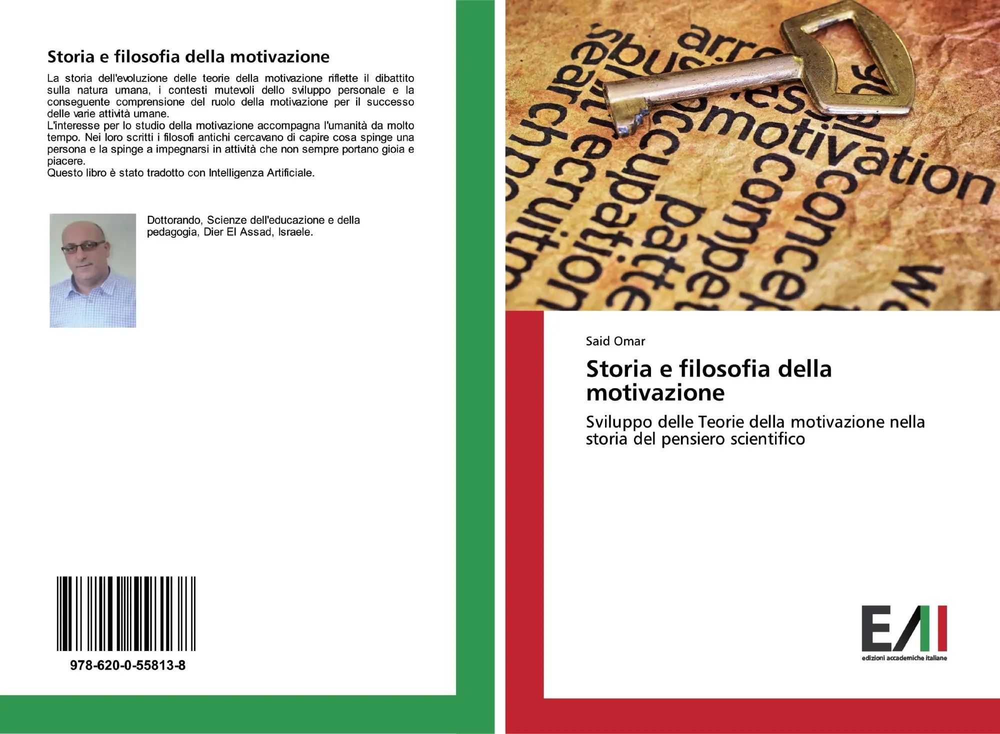 Storia e filosofia della motivazione / Sviluppo delle Teorie della motivazione nella storia del pensiero scientifico / Said Omar / Taschenbuch / 52 S. / Italienisch / 2020 / EAN 9786200558138 - Omar, Said