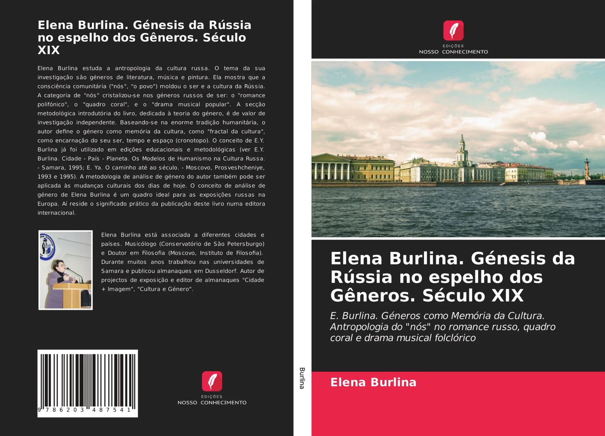 Elena Burlina. Génesis da Rússia no espelho dos Gêneros. Século XIX / E. Burlina. Géneros como Memória da Cultura. Antropologia do