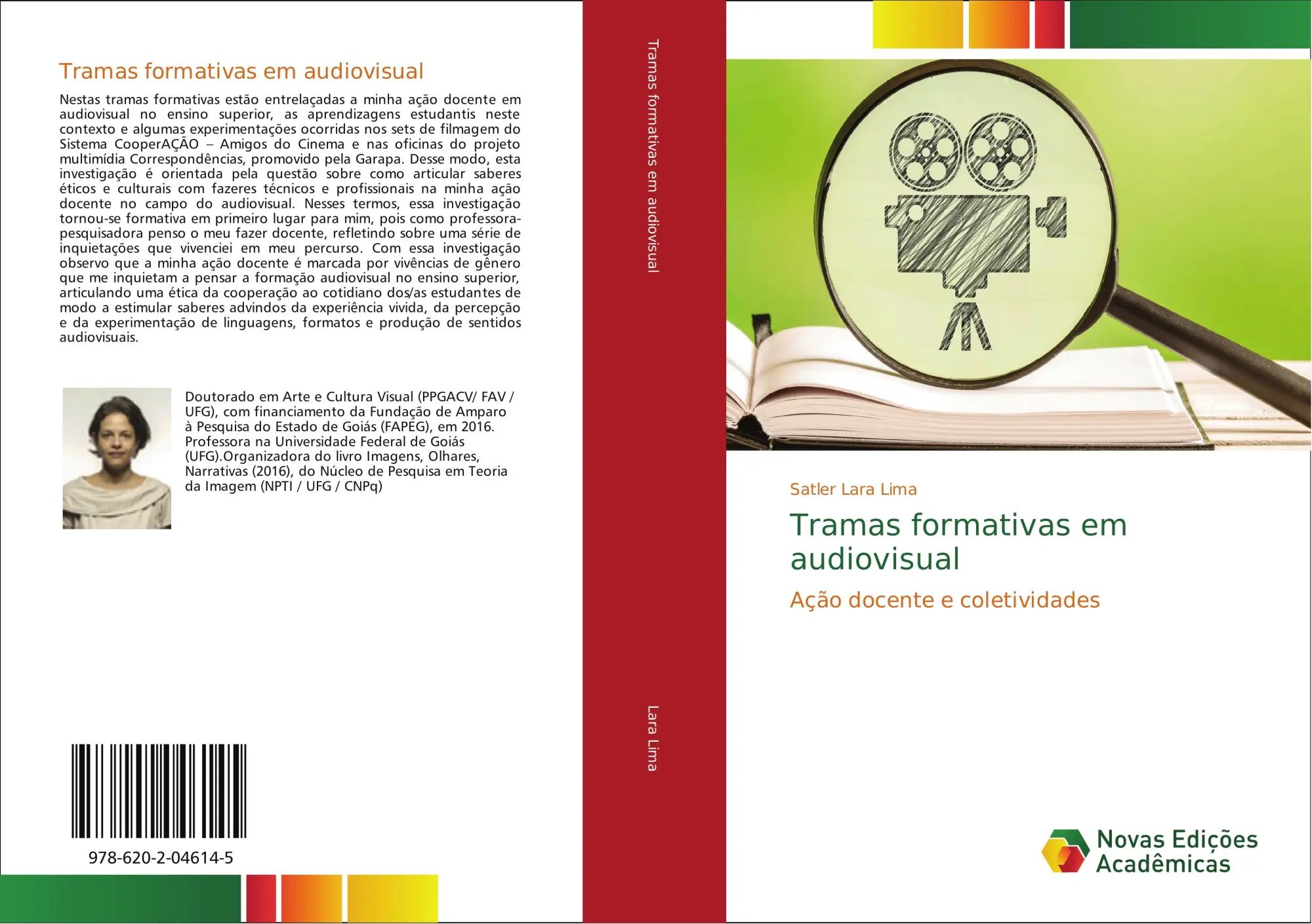 Tramas formativas em audiovisual / Ação docente e coletividades / Satler Lara Lima / Taschenbuch / Portugiesisch / 2017 / Novas Edições Acadêmicas / EAN 9786202046145 - Lara Lima, Satler