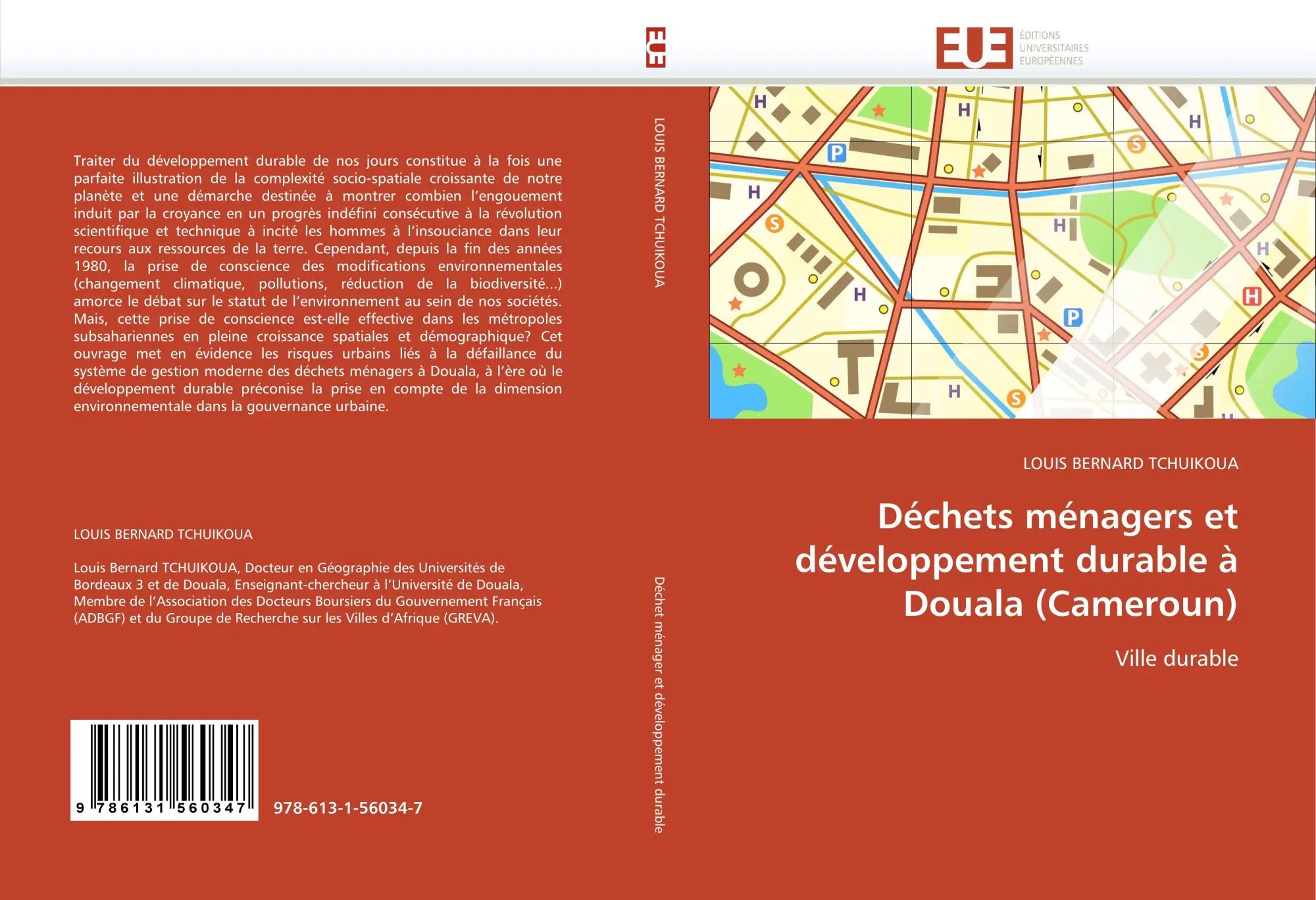 Déchets ménagers et développement durable à Douala (Cameroun) / Ville durable / Louis Bernard Tchuikoua / Taschenbuch / 436 S. / Französisch / 2011 / Éditions universitaires européennes - Tchuikoua, Louis Bernard