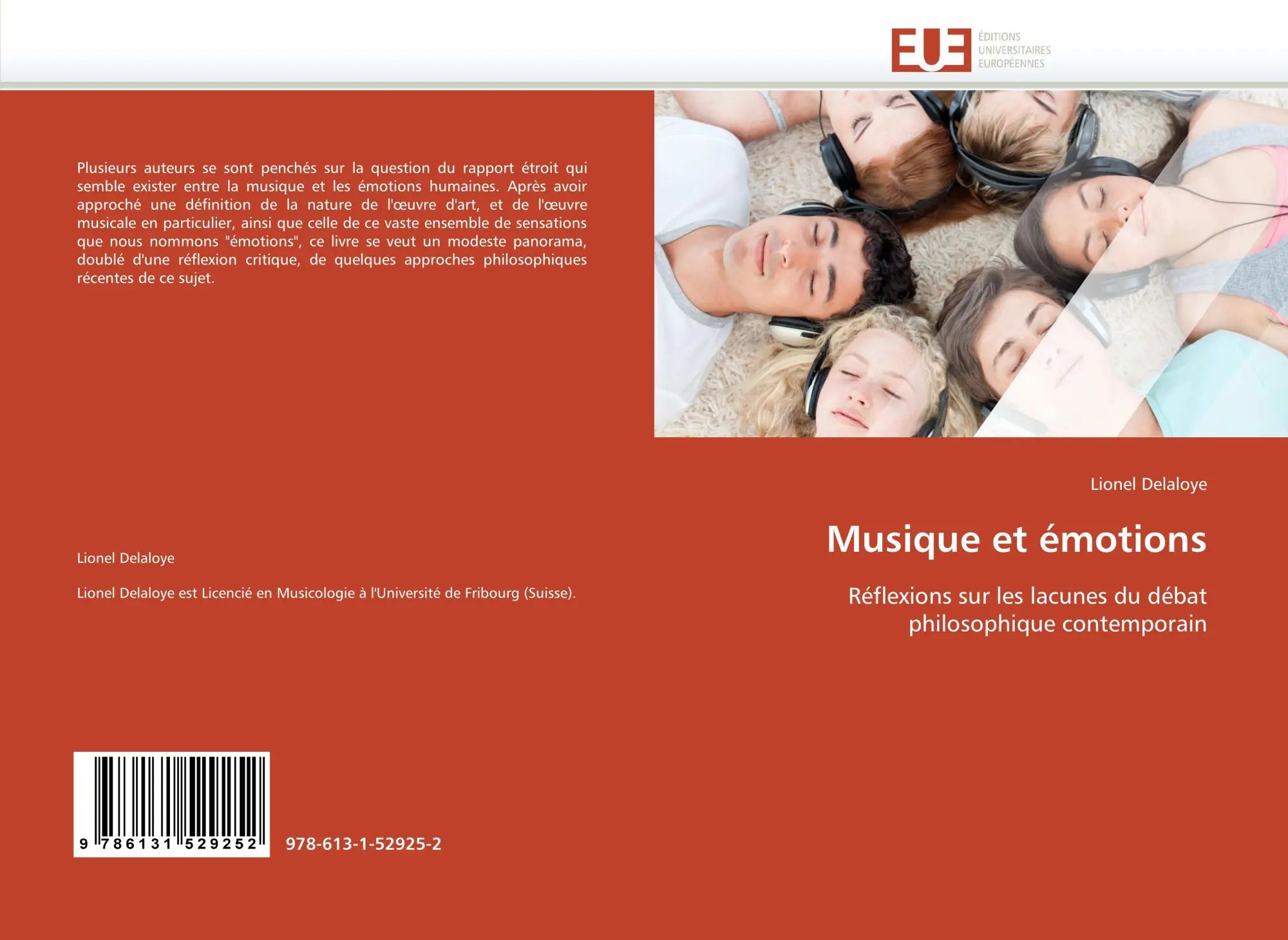 Musique et émotions / Réflexions sur les lacunes du débat philosophique contemporain / Lionel Delaloye / Taschenbuch / 84 S. / Französisch / 2010 / Éditions universitaires européennes - Delaloye, Lionel