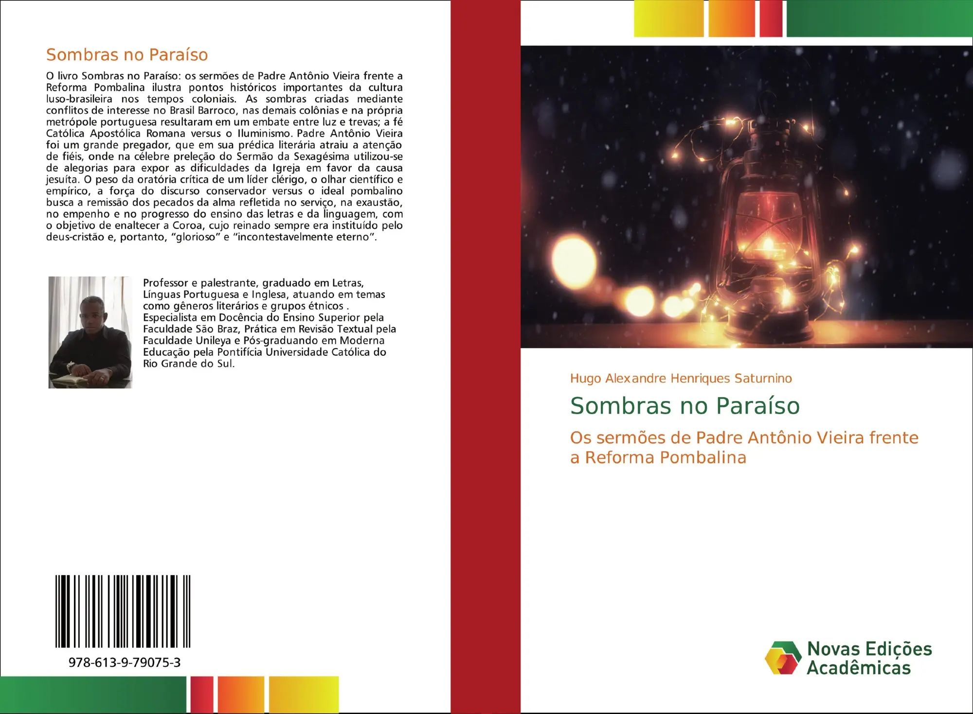 Sombras no Paraíso / Os sermões de Padre Antônio Vieira frente a Reforma Pombalina / Hugo Alexandre Henriques Saturnino / Taschenbuch / Portugiesisch / 2019 / Novas Edições Acadêmicas - Saturnino, Hugo Alexandre Henriques