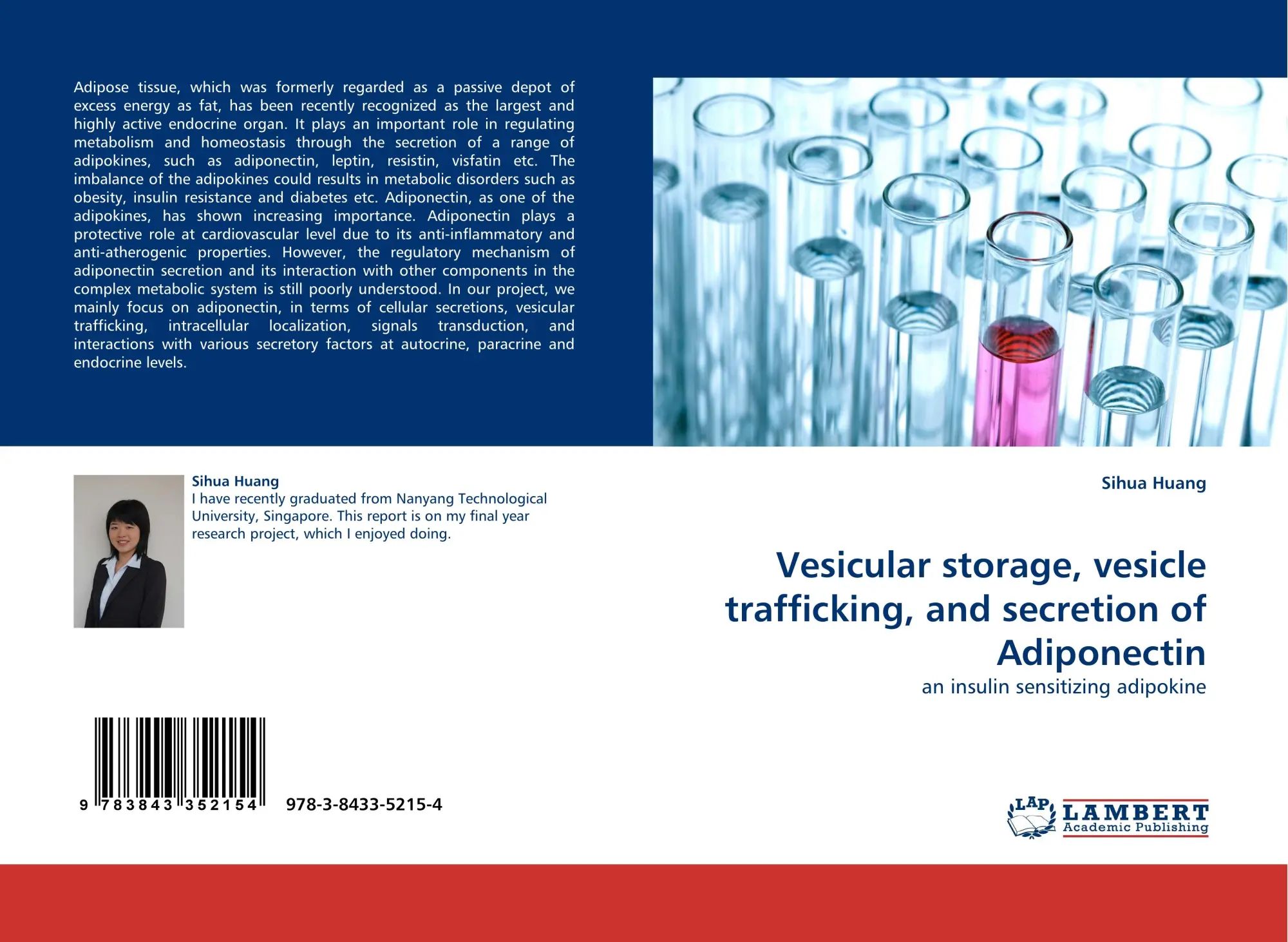 Vesicular storage, vesicle trafficking, and secretion of Adiponectin / an insulin sensitizing adipokine / Sihua Huang / Taschenbuch / 76 S. / Englisch / 2010 / LAP LAMBERT Academic Publishing - Huang, Sihua