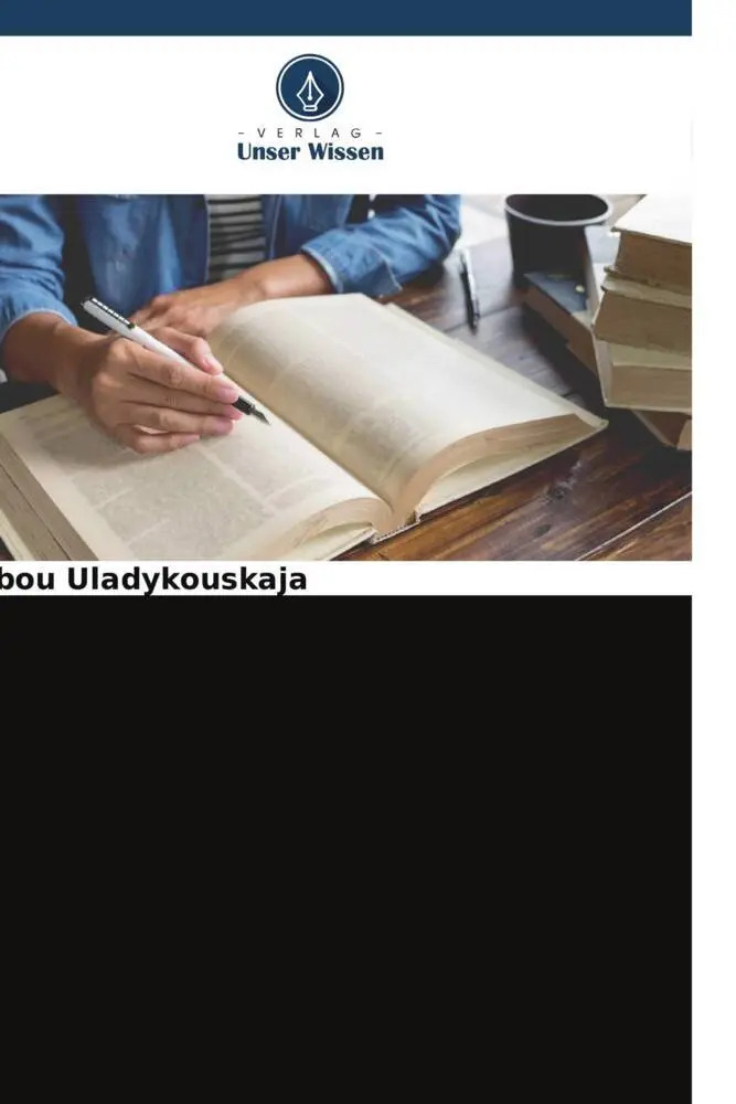 Amerika mit den Augen der Weißrussen / Liubou Uladykouskaja / Taschenbuch / 100 S. / Deutsch / 2022 / Verlag Unser Wissen / EAN 9786205260555 - Uladykouskaja, Liubou