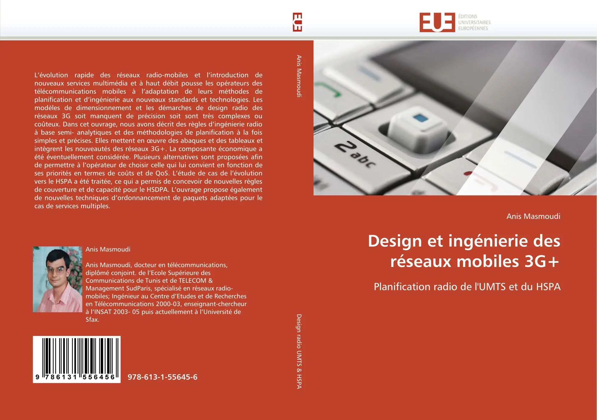 Design et ingénierie des réseaux mobiles 3G+ / Planification radio de l''UMTS et du HSPA / Anis Masmoudi / Taschenbuch / 276 S. / Französisch / 2011 / Éditions universitaires européennes - Masmoudi, Anis