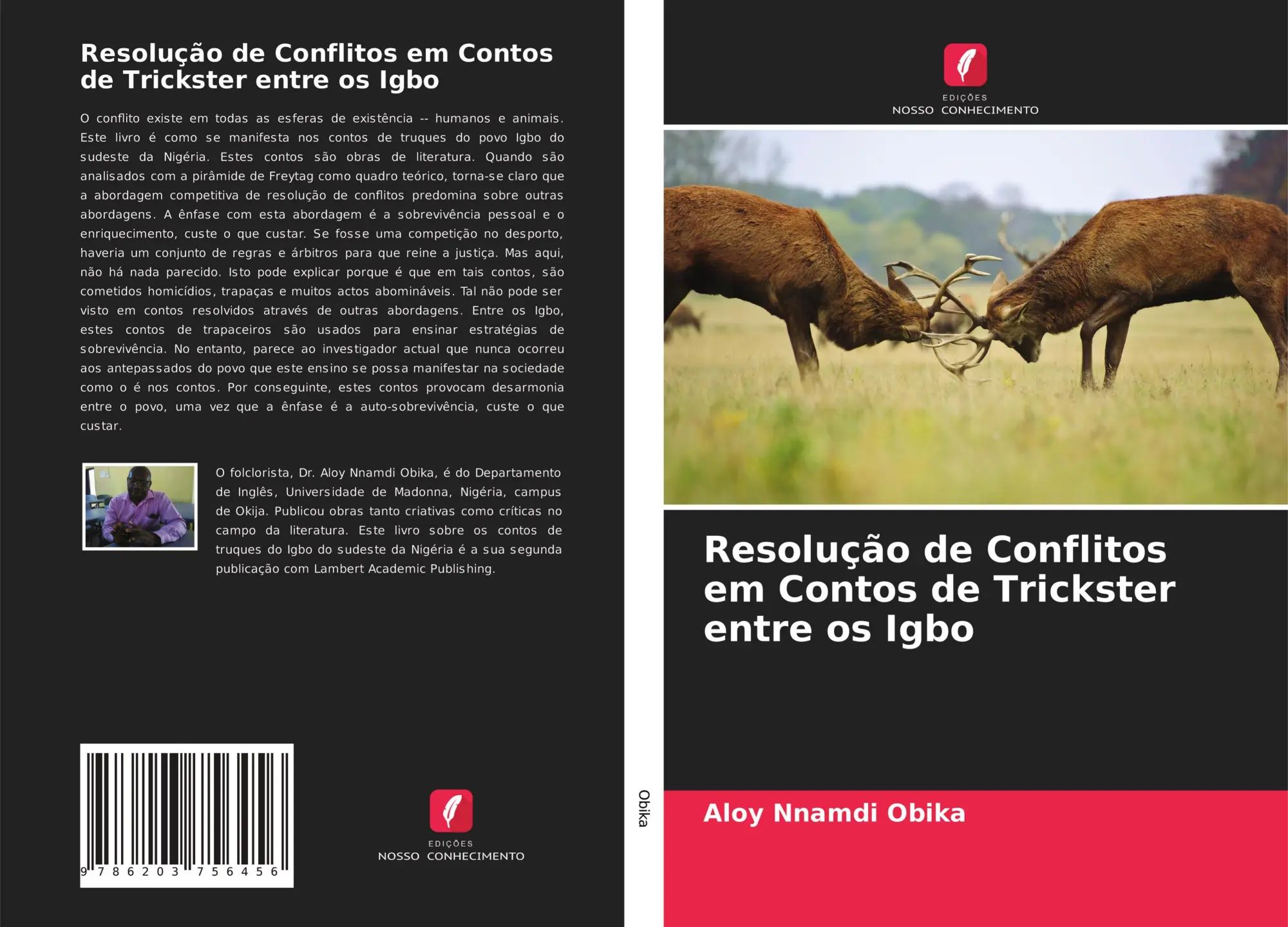 Resolução de Conflitos em Contos de Trickster entre os Igbo / Aloy Nnamdi Obika / Taschenbuch / Portugiesisch / 2021 / Edições Nosso Conhecimento / EAN 9786203756456 - Obika, Aloy Nnamdi