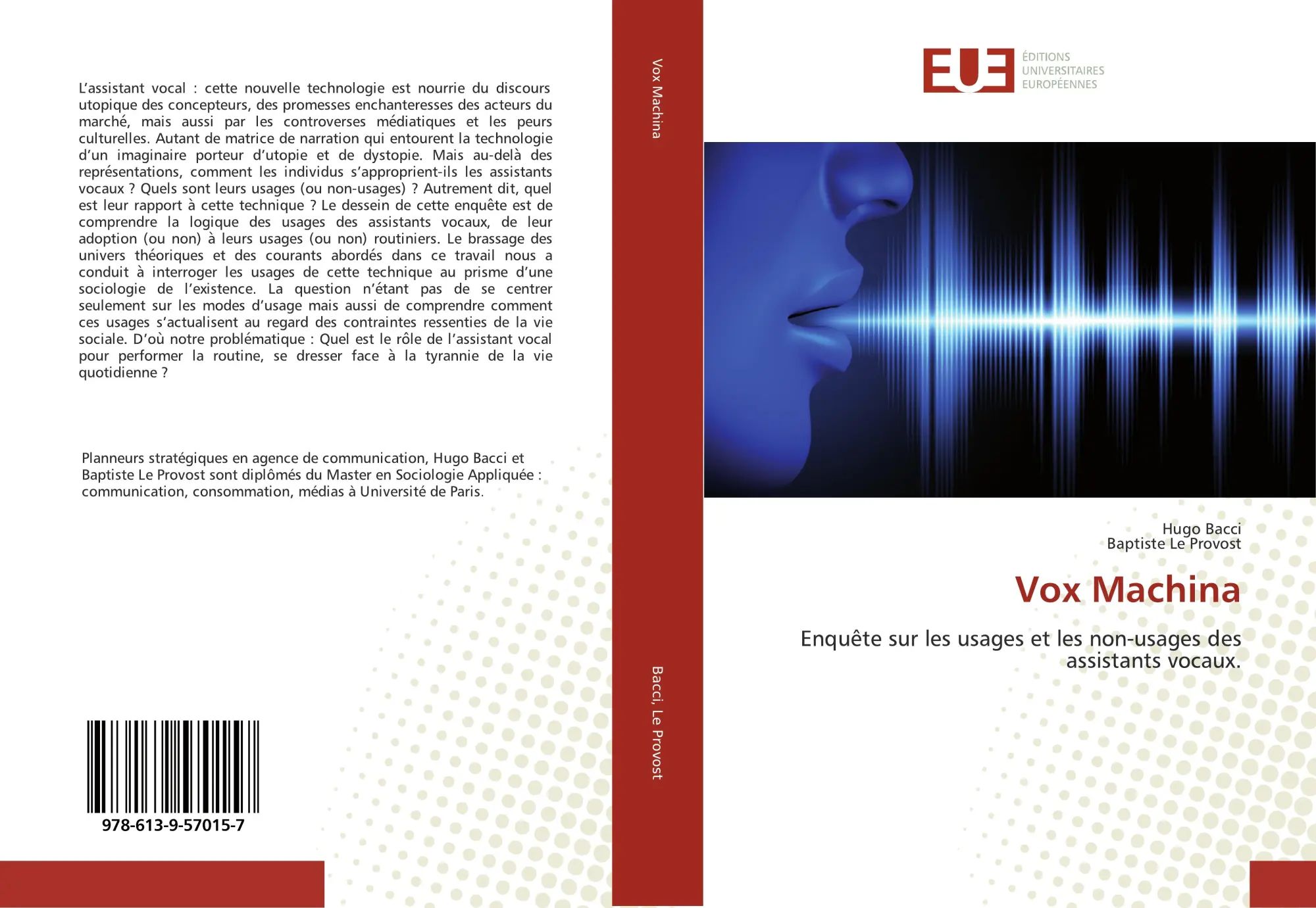 Vox Machina / Enquête sur les usages et les non-usages des assistants vocaux. / Hugo Bacci (u. a.) / Taschenbuch / 384 S. / Französisch / 2020 / Éditions universitaires européennes / EAN 9786139570157 - Bacci, Hugo