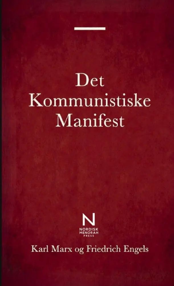 Det Kommunistiske Manifest / En grundlæggende klassiker om kommunisme, klassekamp, kapitalisme og det moderne samfund / Karl Marx / Taschenbuch / Dänisch / Nordisk Menorah Press / EAN 9788740986259 - Marx, Karl