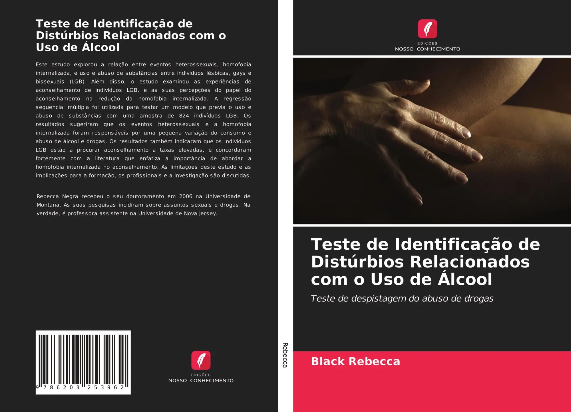 Teste de Identificação de Distúrbios Relacionados com o Uso de Álcool / Teste de despistagem do abuso de drogas / Black Rebecca / Taschenbuch / Portugiesisch / 2021 / Edições Nosso Conhecimento - Rebecca, Black