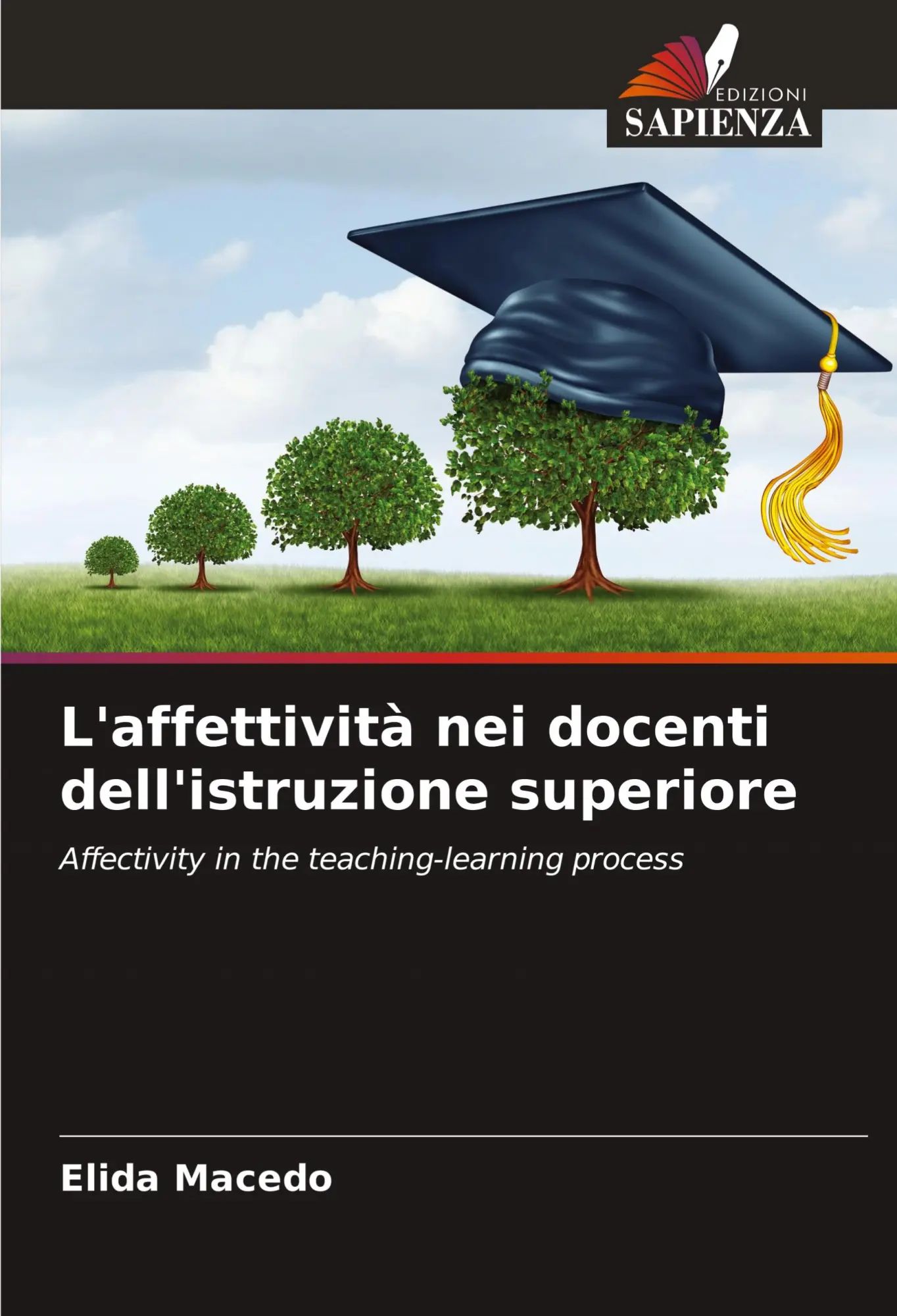 L'affettivitÃ?Â¯Ã?Â¿Ã?Â½ nei docenti dell'istruzione superiore Elida Macedo Author