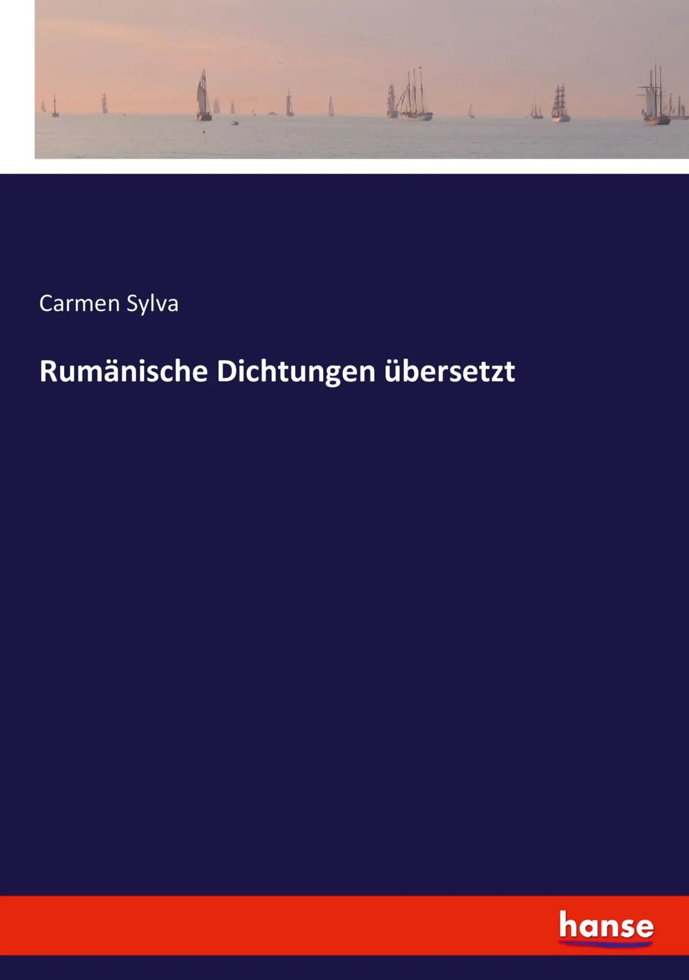 Rumänische Dichtungen übersetzt / Carmen Sylva / Taschenbuch / 152 S. / Deutsch / 2021 / hansebooks / EAN 9783743340763 - Sylva, Carmen