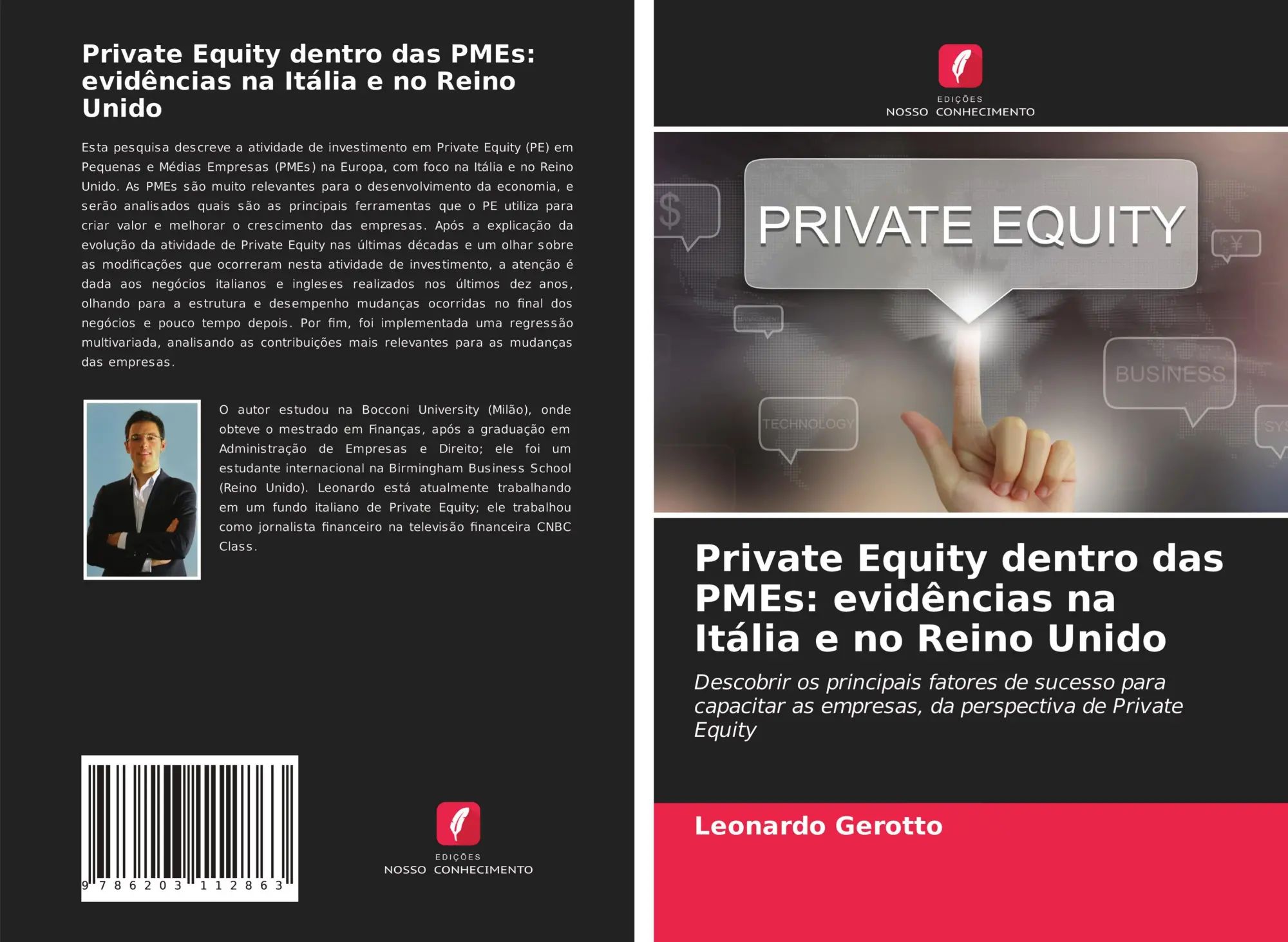 Private Equity dentro das PMEs: evidências na Itália e no Reino Unido / Descobrir os principais fatores de sucesso para capacitar as empresas, da perspectiva de Private Equity / Leonardo Gerotto - Gerotto, Leonardo