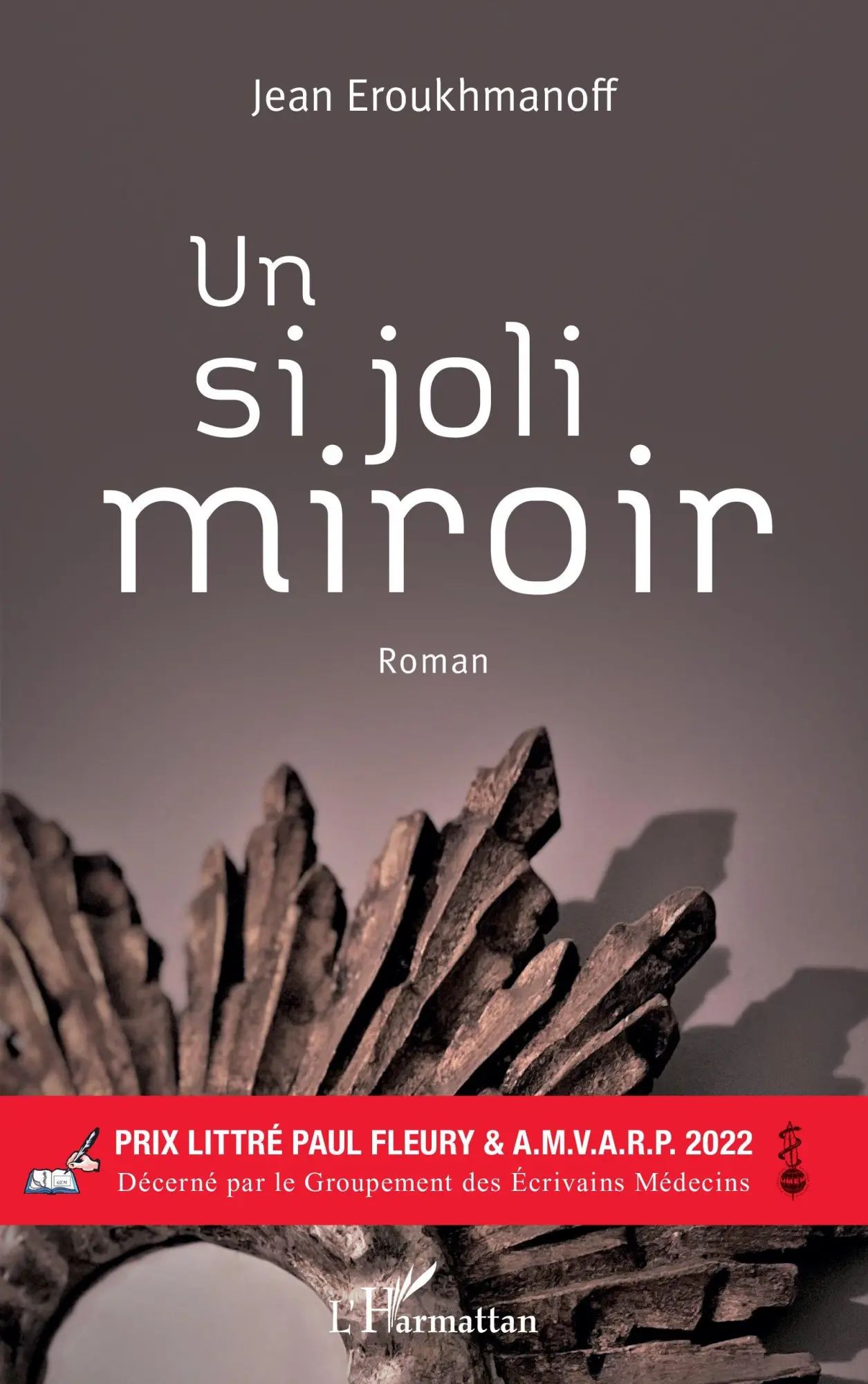 Un si joli miroir / Jean Eroukhmanoff / Taschenbuch / Kartoniert Broschiert / Französisch / 2025 / Editions L'Harmattan / EAN 9782343243863 - Eroukhmanoff, Jean