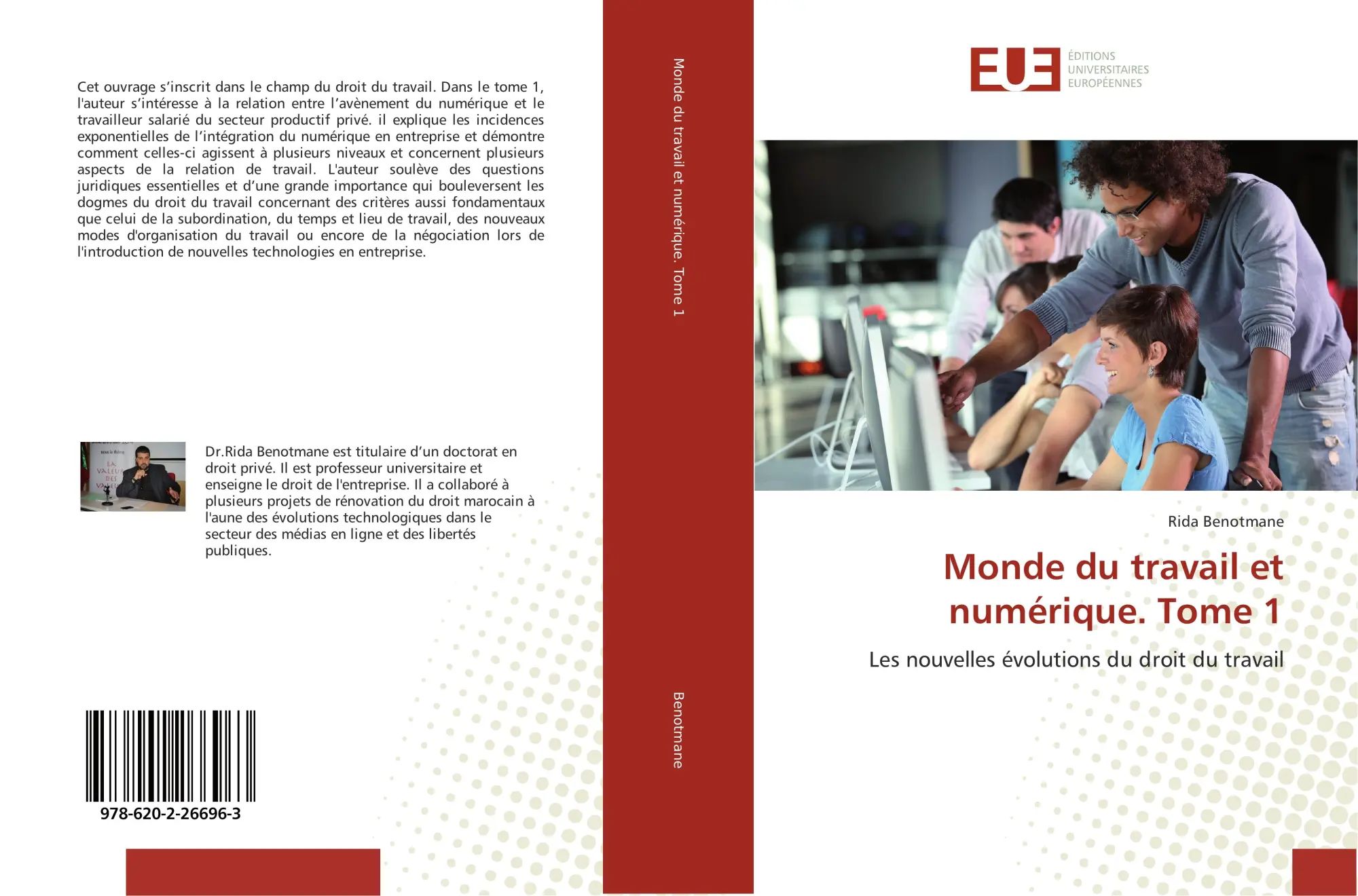 Monde du travail et numérique. Tome 1 / Les nouvelles évolutions du droit du travail / Rida Benotmane / Taschenbuch / 644 S. / Französisch / 2017 / Éditions universitaires européennes - Benotmane, Rida