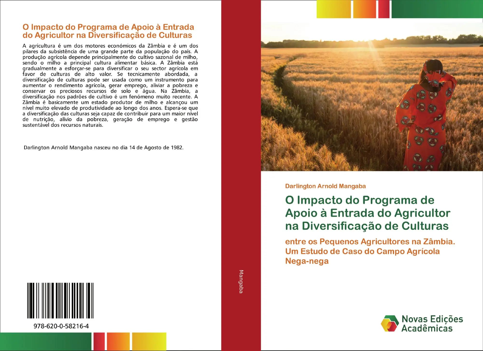 O Impacto do Programa de Apoio à Entrada do Agricultor na Diversificação de Culturas / entre os Pequenos Agricultores na Zâmbia. Um Estudo de Caso do Campo Agrícola Nega-nega / Mangaba / Taschenbuch - Mangaba, Darlington Arnold