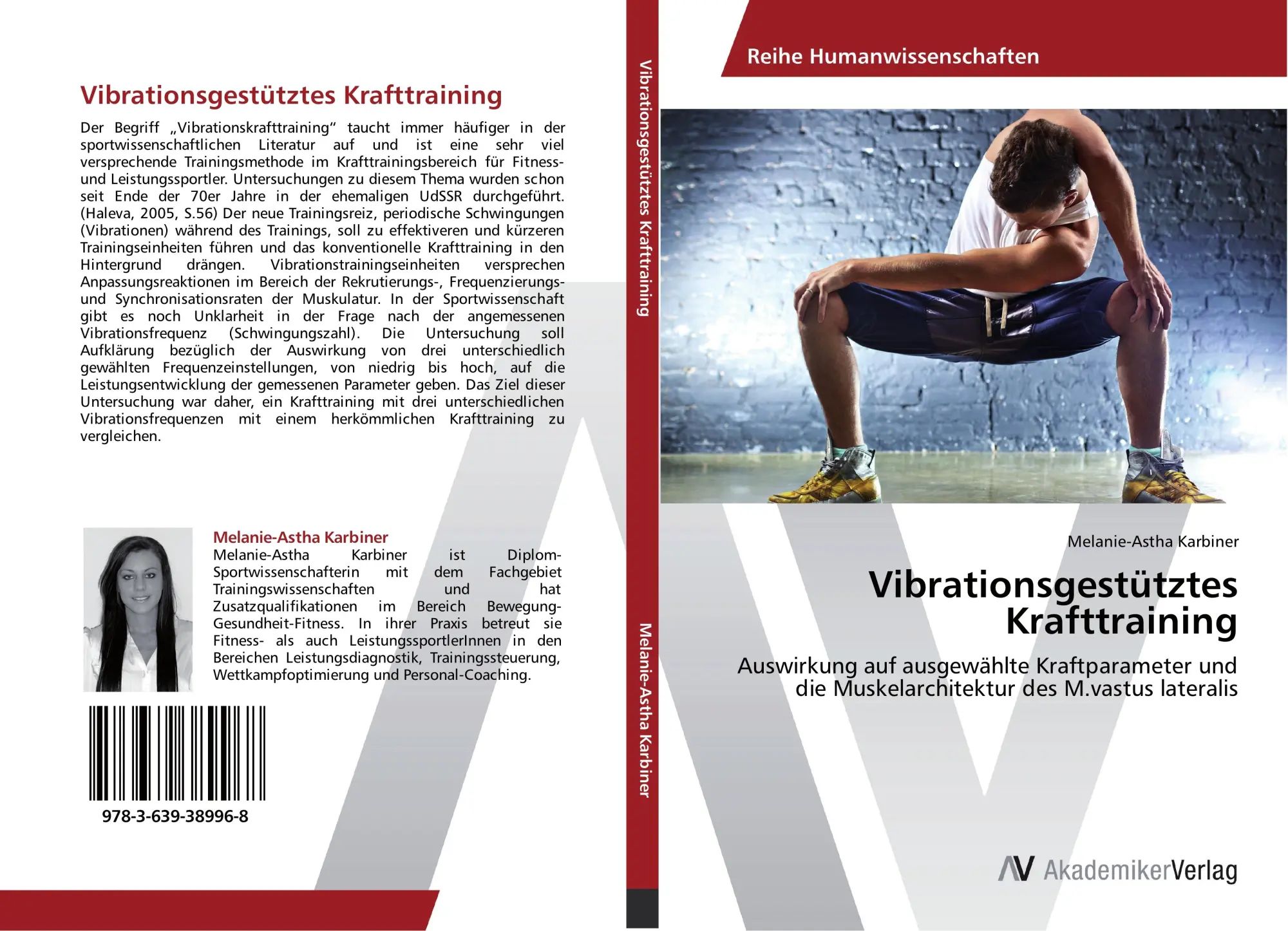 Vibrationsgestütztes Krafttraining / Auswirkung auf ausgewählte Kraftparameter und die Muskelarchitektur des M.vastus lateralis / Melanie-Astha Karbiner / Taschenbuch / 136 S. / Deutsch / 2012 - Karbiner, Melanie-Astha