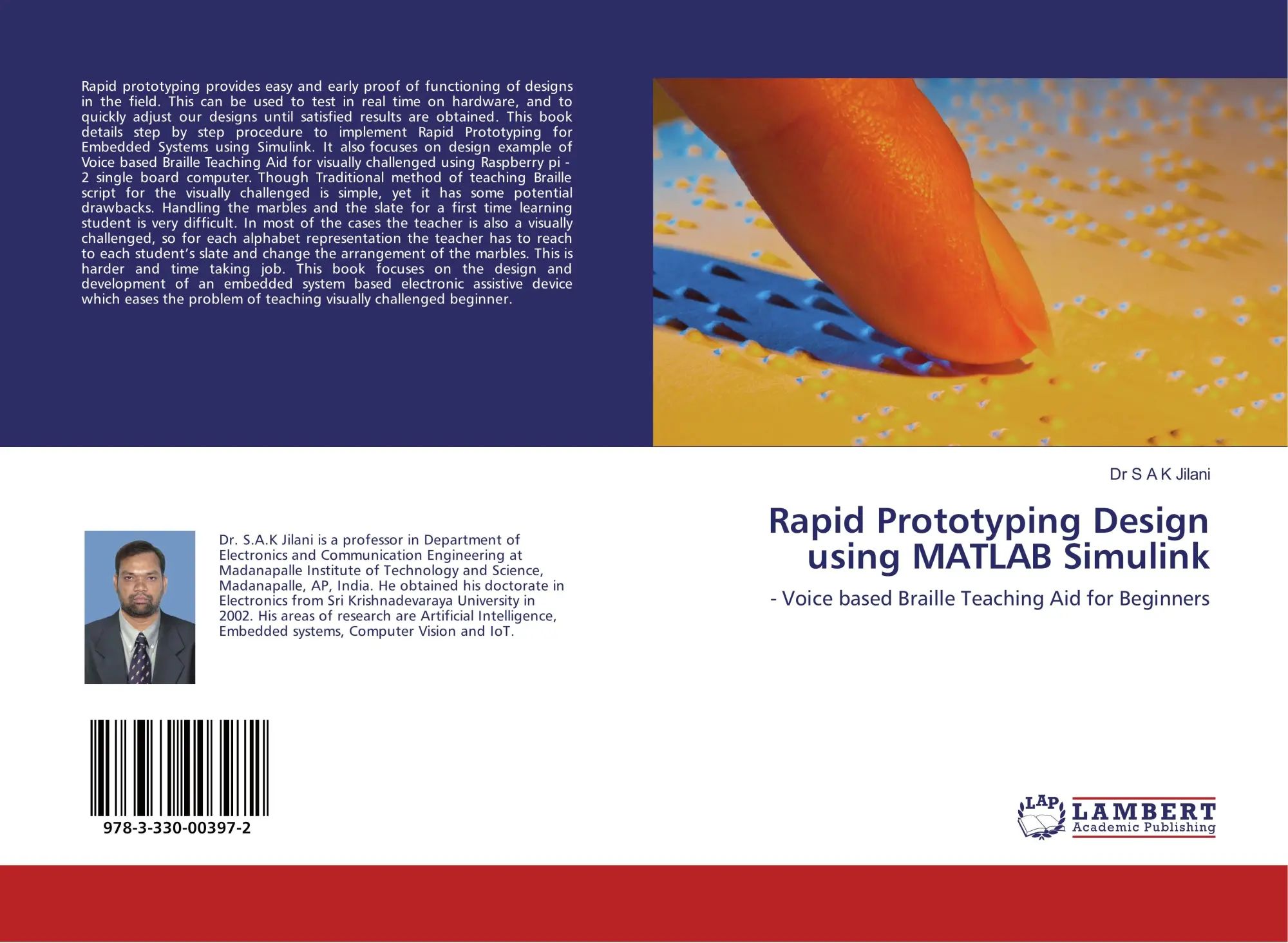 Rapid Prototyping Design using MATLAB Simulink / - Voice based Braille Teaching Aid for Beginners / S A K Jilani / Taschenbuch / 72 S. / Englisch / 2016 / LAP LAMBERT Academic Publishing - Jilani, S A K