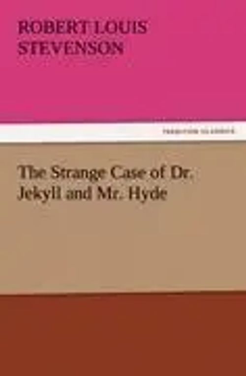 The Strange Case of Dr. Jekyll and Mr. Hyde / Robert Louis Stevenson / Taschenbuch / 80 S. / Englisch / 2011 / TREDITION CLASSICS / EAN 9783842436374 - Stevenson, Robert Louis