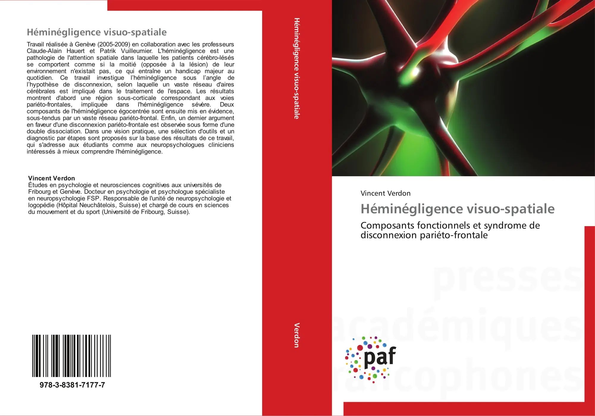 Héminégligence visuo-spatiale / Composants fonctionnels et syndrome de disconnexion pariéto-frontale / Vincent Verdon / Taschenbuch / 320 S. / Französisch / 2012 / Presses Académiques Francophones - Verdon, Vincent