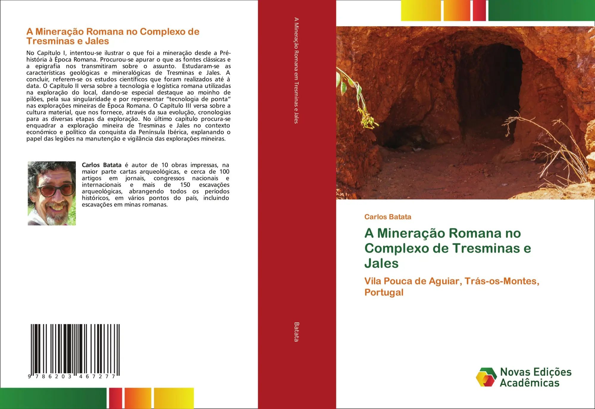 A Mineração Romana no Complexo de Tresminas e Jales / Vila Pouca de Aguiar, Trás-os-Montes, Portugal / Carlos Batata / Taschenbuch / Portugiesisch / 2021 / Novas Edições Acadêmicas / EAN 9786203467277 - Batata, Carlos