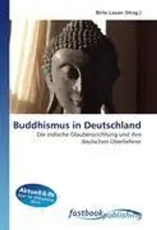 Buddhismus in Deutschland / Die indische Glaubensrichtung und ihre deutschen Überlieferer / Birte Lazan / Taschenbuch / Deutsch / 2026 / OmniScriptum / EAN 9786130107178 - Lazan, Birte