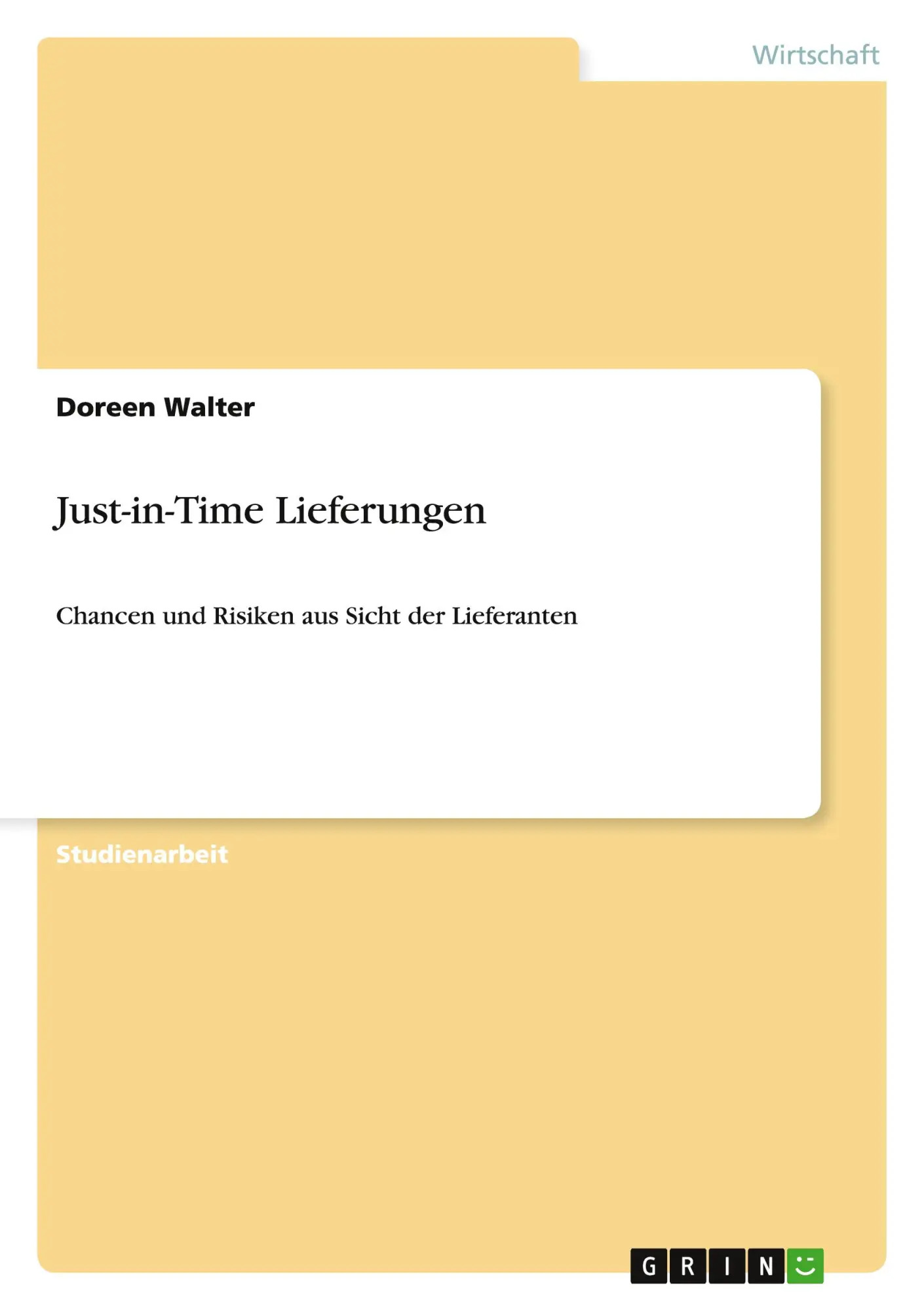 Just-in-Time Lieferungen / Chancen und Risiken aus Sicht der Lieferanten / Doreen Walter / Taschenbuch / Paperback / 24 S. / Deutsch / 2010 / GRIN Verlag / EAN 9783640732081 - Walter, Doreen