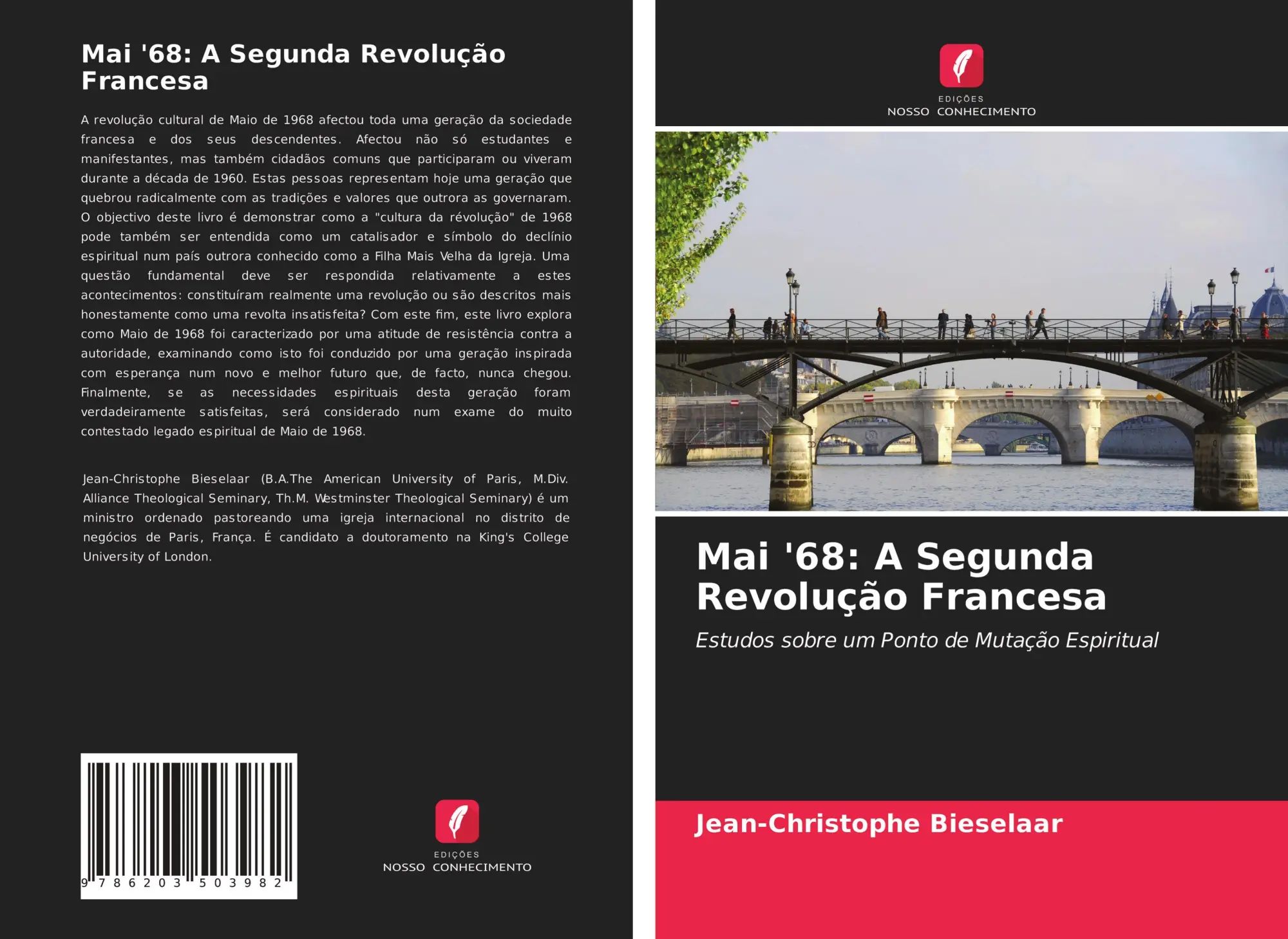Mai '68: A Segunda Revolução Francesa / Estudos sobre um Ponto de Mutação Espiritual / Jean-Christophe Bieselaar / Taschenbuch / Portugiesisch / 2021 / Edições Nosso Conhecimento / EAN 9786203503982 - Bieselaar, Jean-Christophe