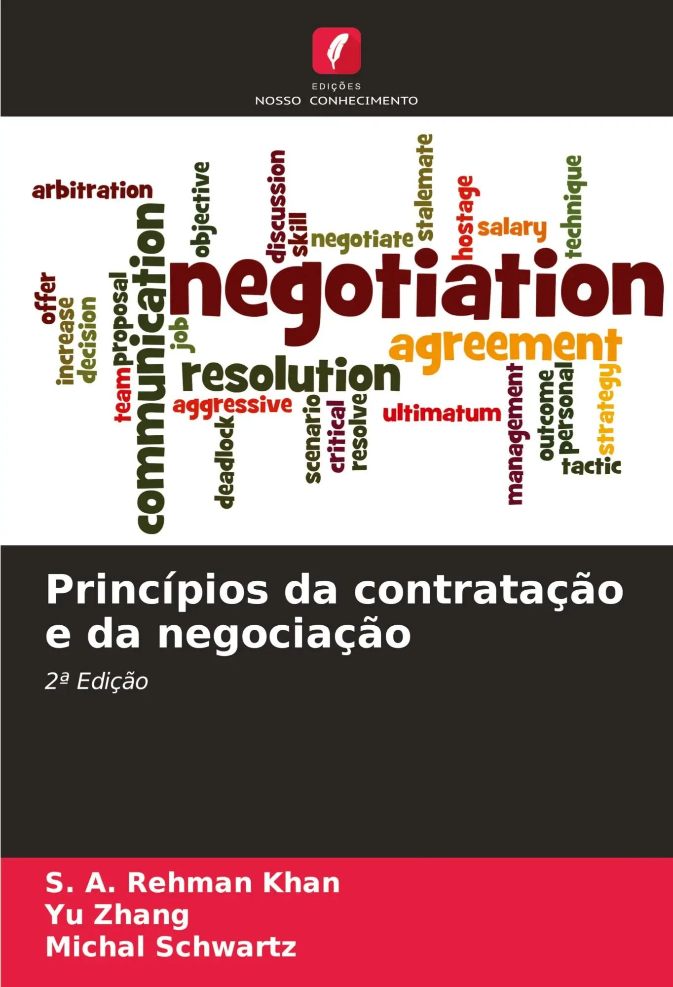 Princípios da contratação e da negociação / 2ª Edição / S. A. Rehman Khan (u. a.) / Taschenbuch / Portugiesisch / 2024 / Edições Nosso Conhecimento / EAN 9786207371884 - Khan, S. A. Rehman