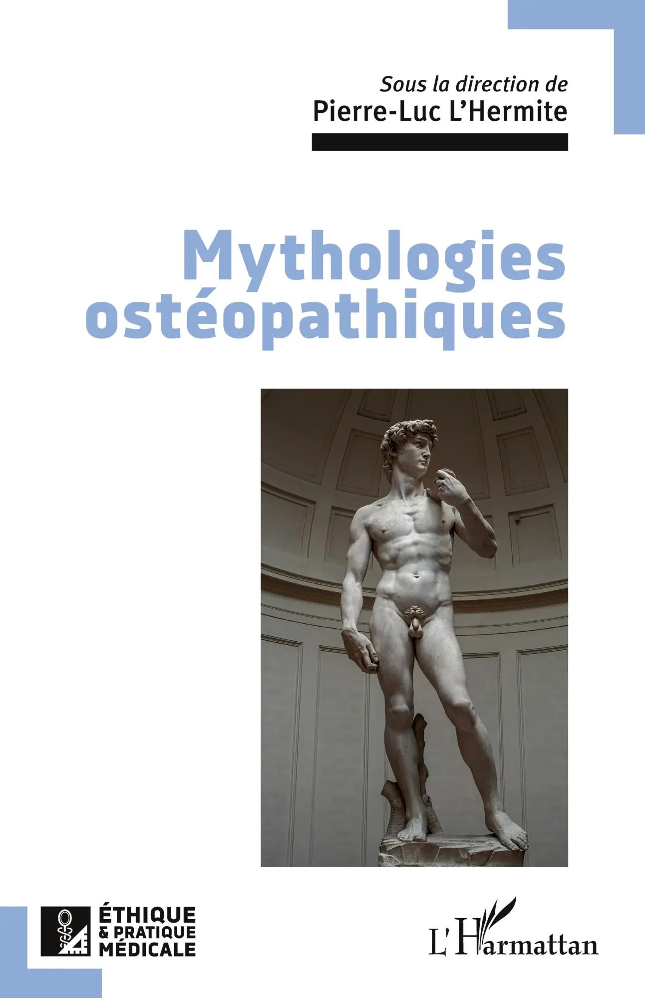 Mythologies ostéopathiques / Taschenbuch / Französisch / 2024 / Editions L'Harmattan / EAN 9782336418087