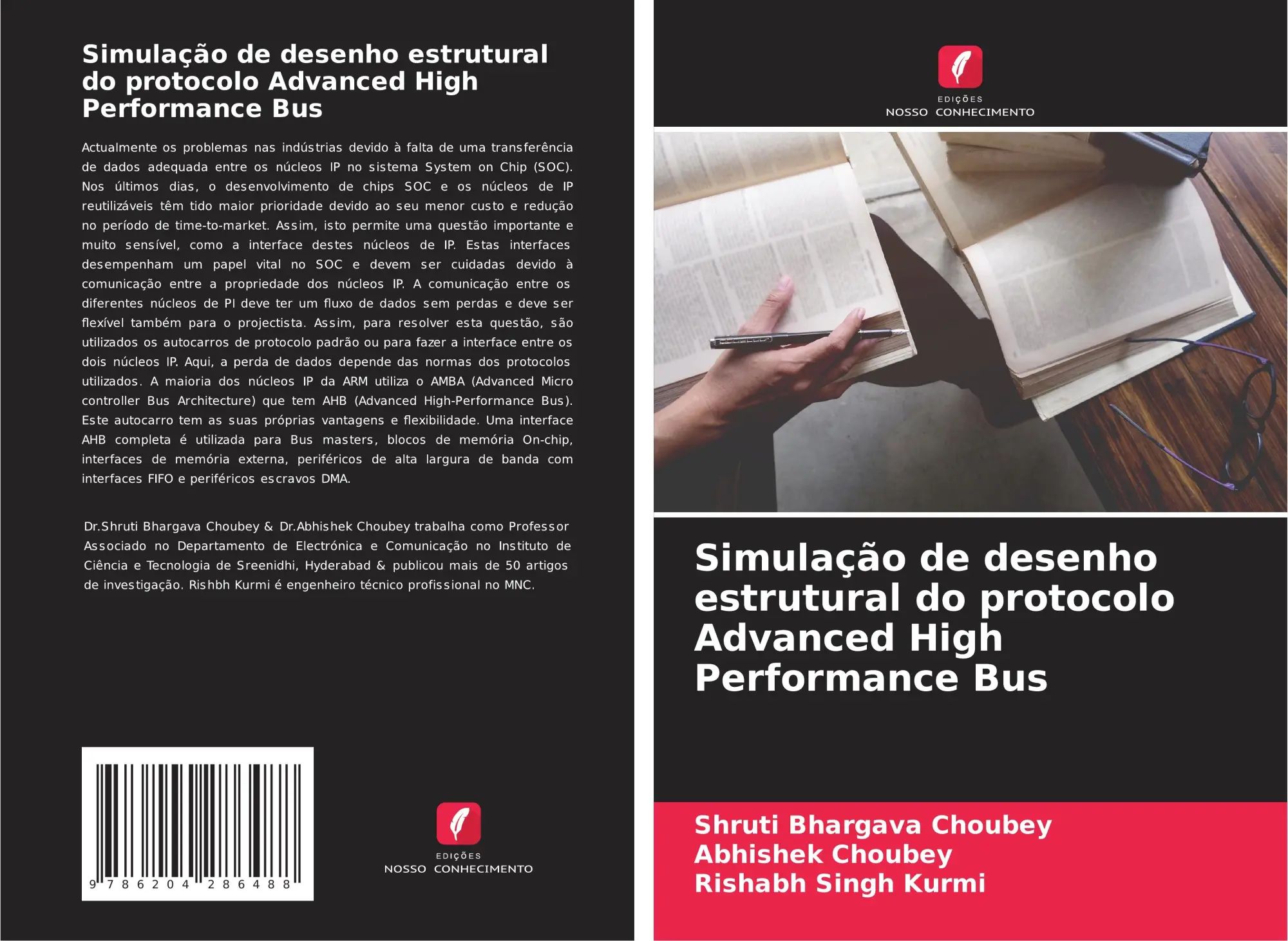 Simulação de desenho estrutural do protocolo Advanced High Performance Bus / Shruti Bhargava Choubey (u. a.) / Taschenbuch / Portugiesisch / 2021 / Edições Nosso Conhecimento / EAN 9786204286488 - Choubey, Shruti Bhargava