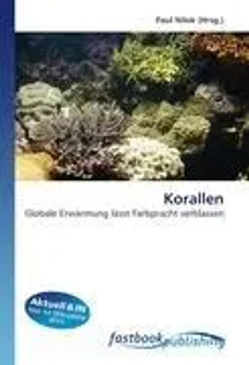 Korallen / Globale Erwärmung lässt Farbpracht verblassen / Paul Nilok / Taschenbuch / Deutsch / 2026 / OmniScriptum / EAN 9786130110192 - Nilok, Paul