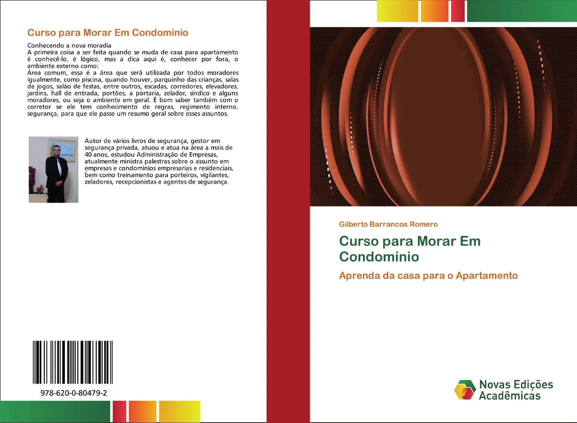 Curso para Morar Em Condomínio / Aprenda da casa para o Apartamento / Gilberto Barrancos Romero / Taschenbuch / Portugiesisch / 2020 / Novas Edições Acadêmicas / EAN 9786200804792 - Romero, Gilberto Barrancos